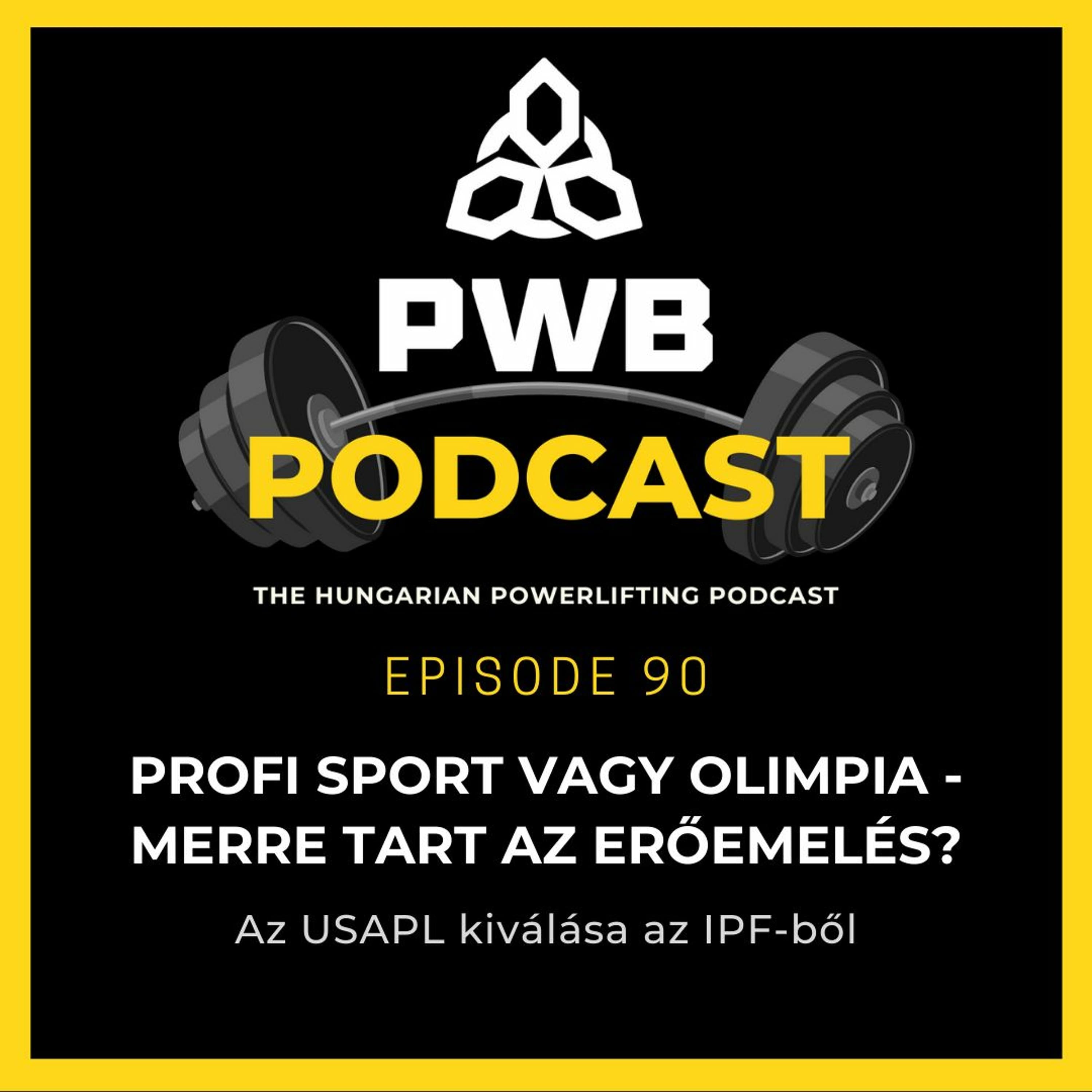#90: Profi Sport Vagy Olimpia - Merre Tart Az Erőemelés?