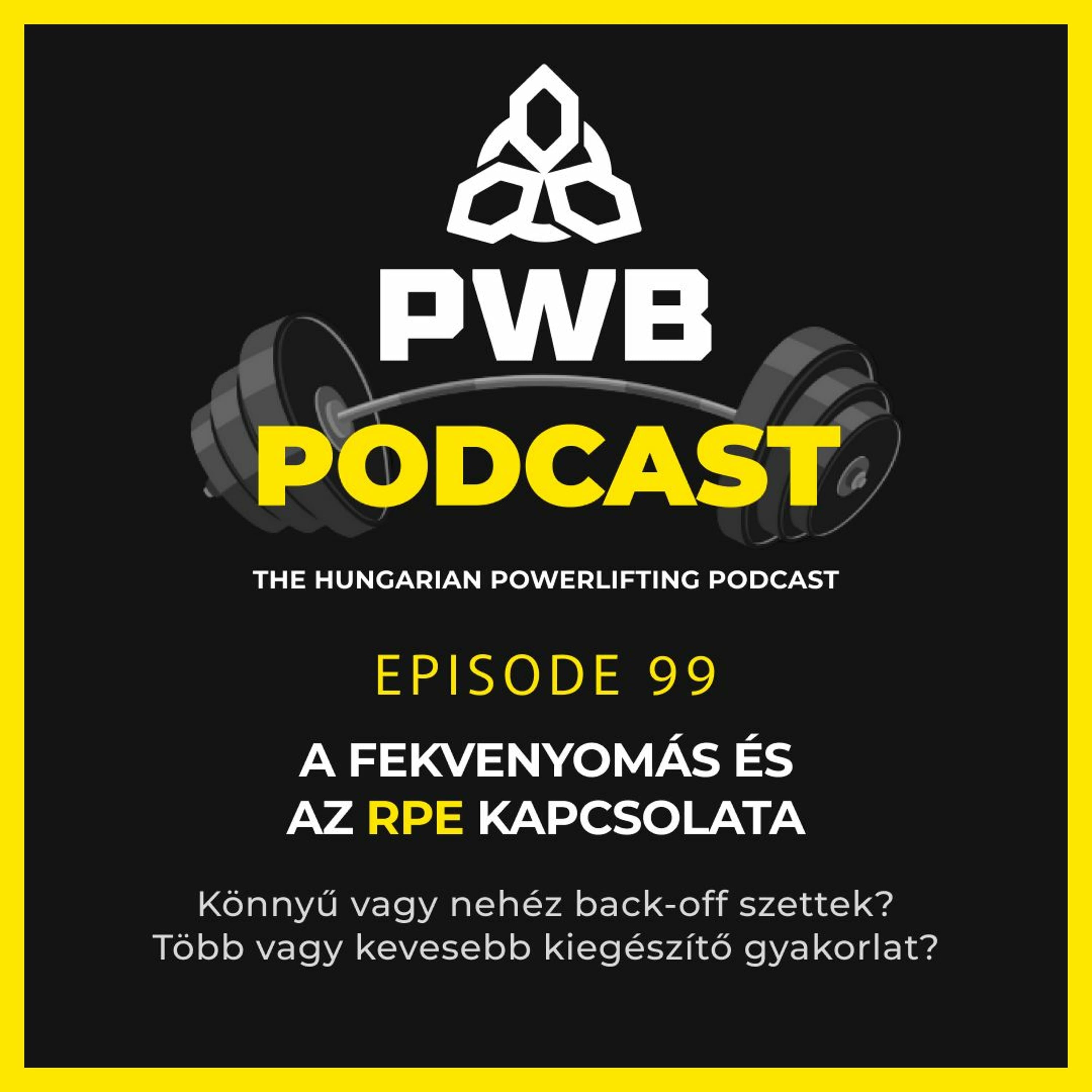 #99: A Fekvenyomás és az RPE kapcsolata