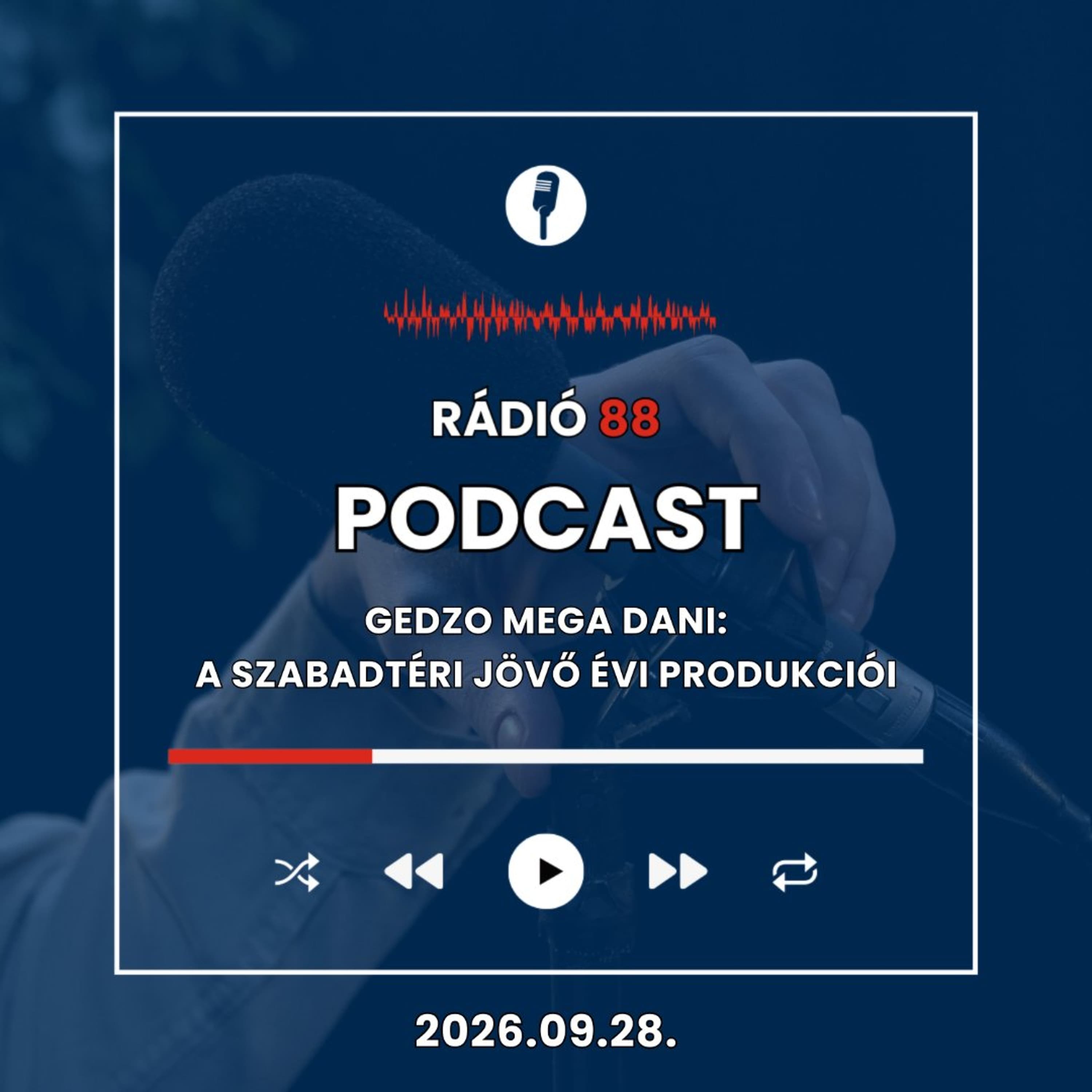 A Szabadtéri jövő évi produkciói | Gedzo MEGA Dani [2026.09.28.]
