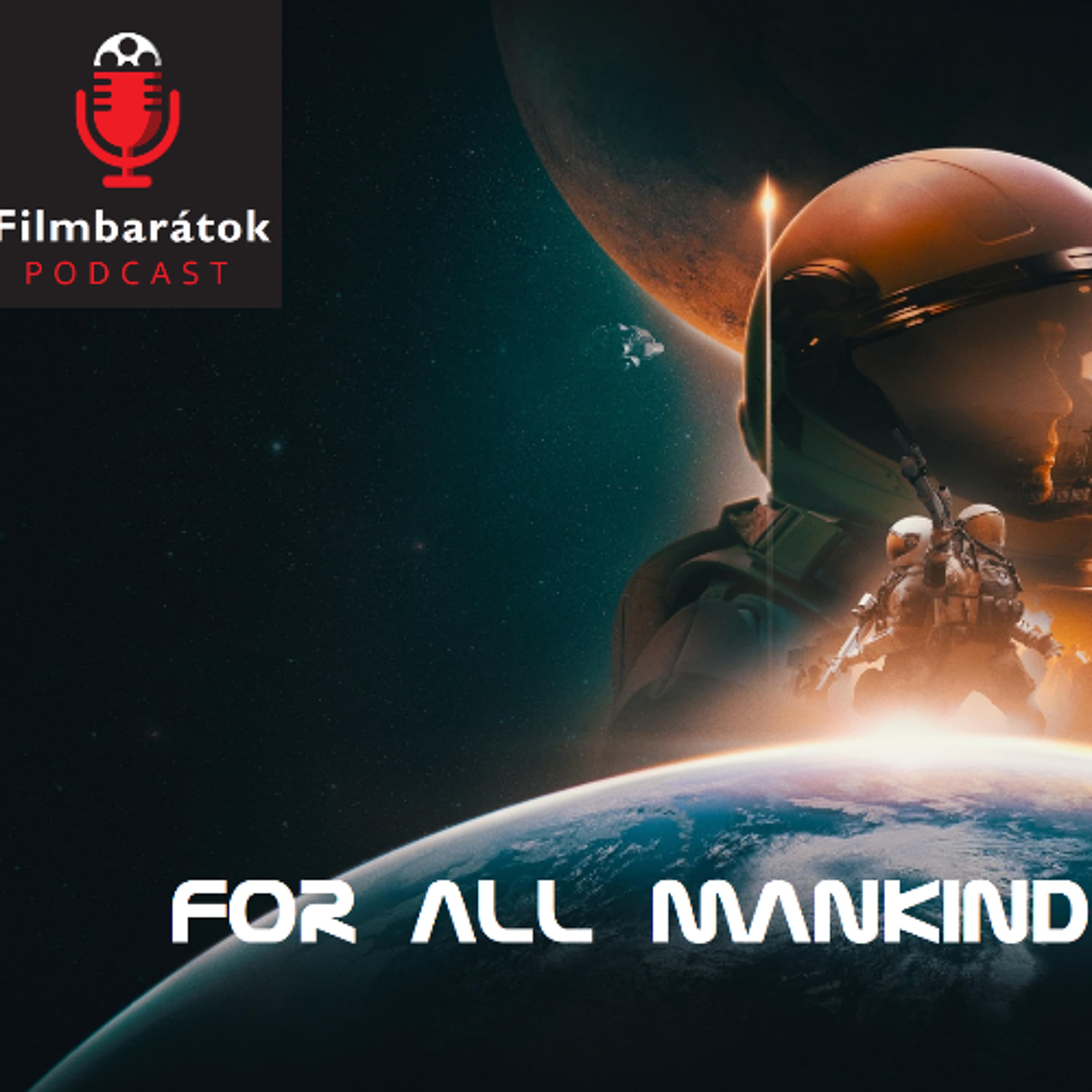 Filmbarátok Expressz: For all mankind (4-5. évad)