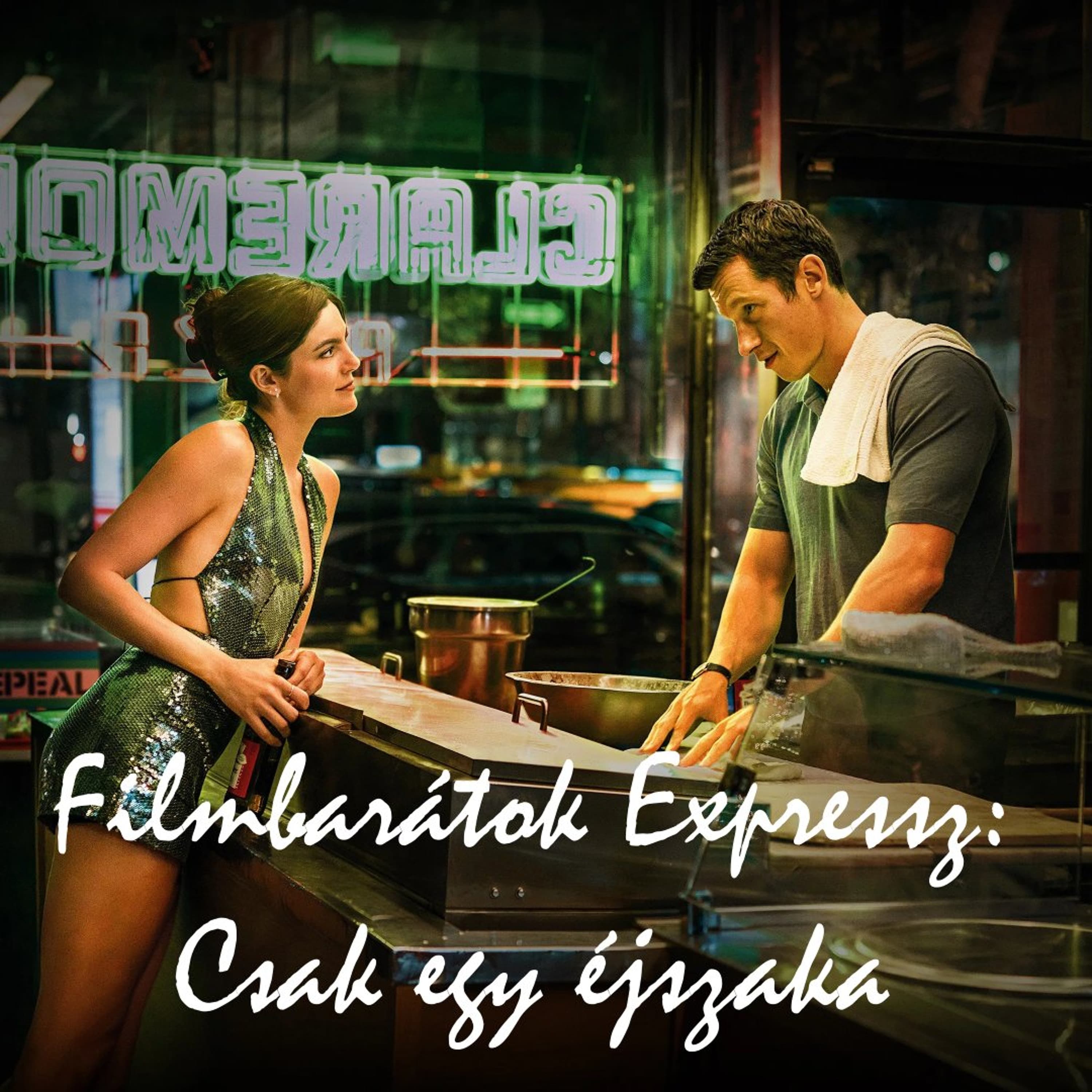 Filmbarátok Expressz: Csak egy éjszaka