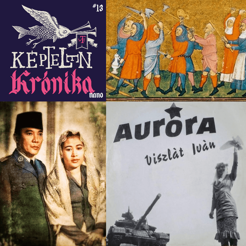 KK Nano #13 – Cicciolina békegalambja, a nőbolond indonéz elnök és a Szent Skolaszika napi balhé (18+)