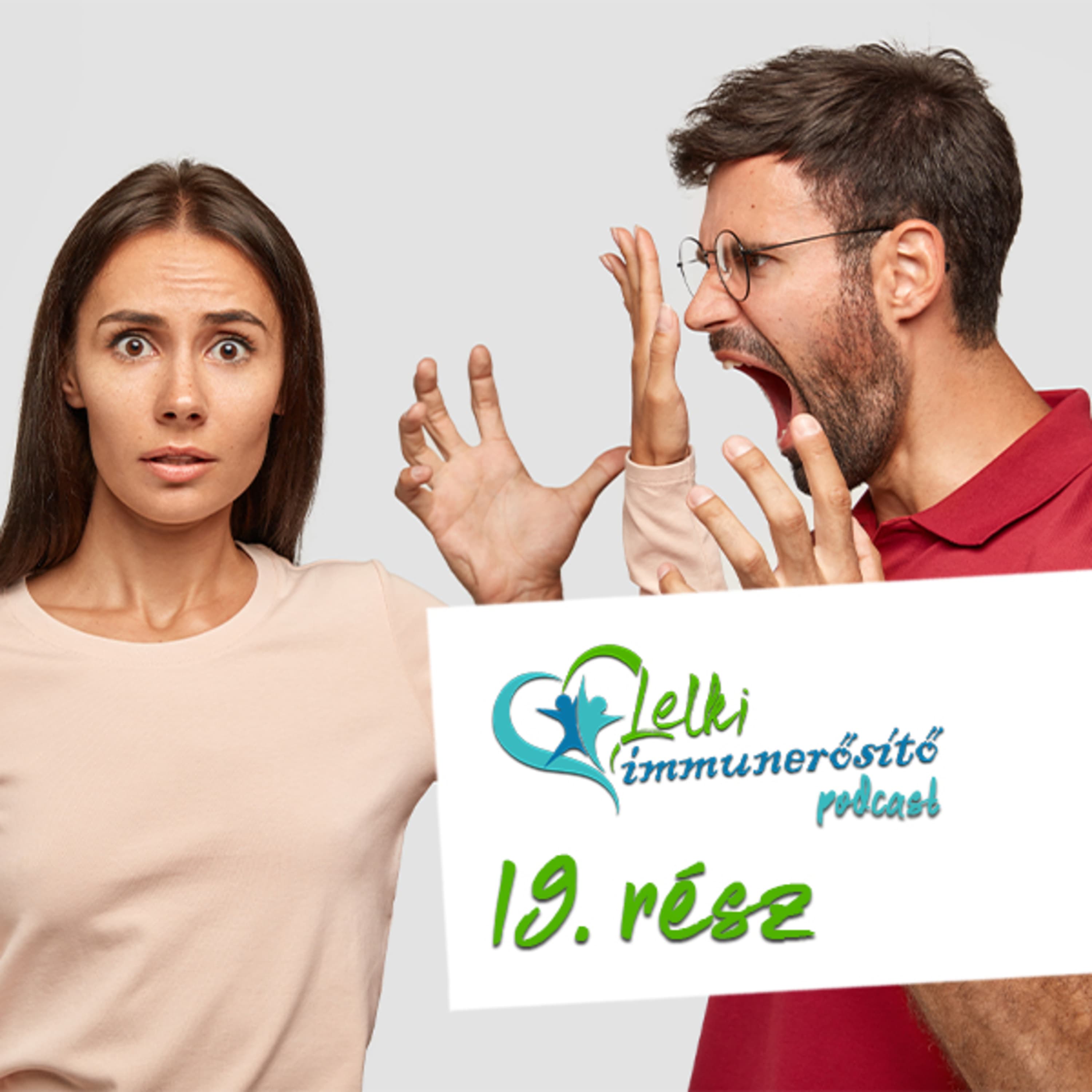 A harag - Lelki immunerősítő - 19.rész