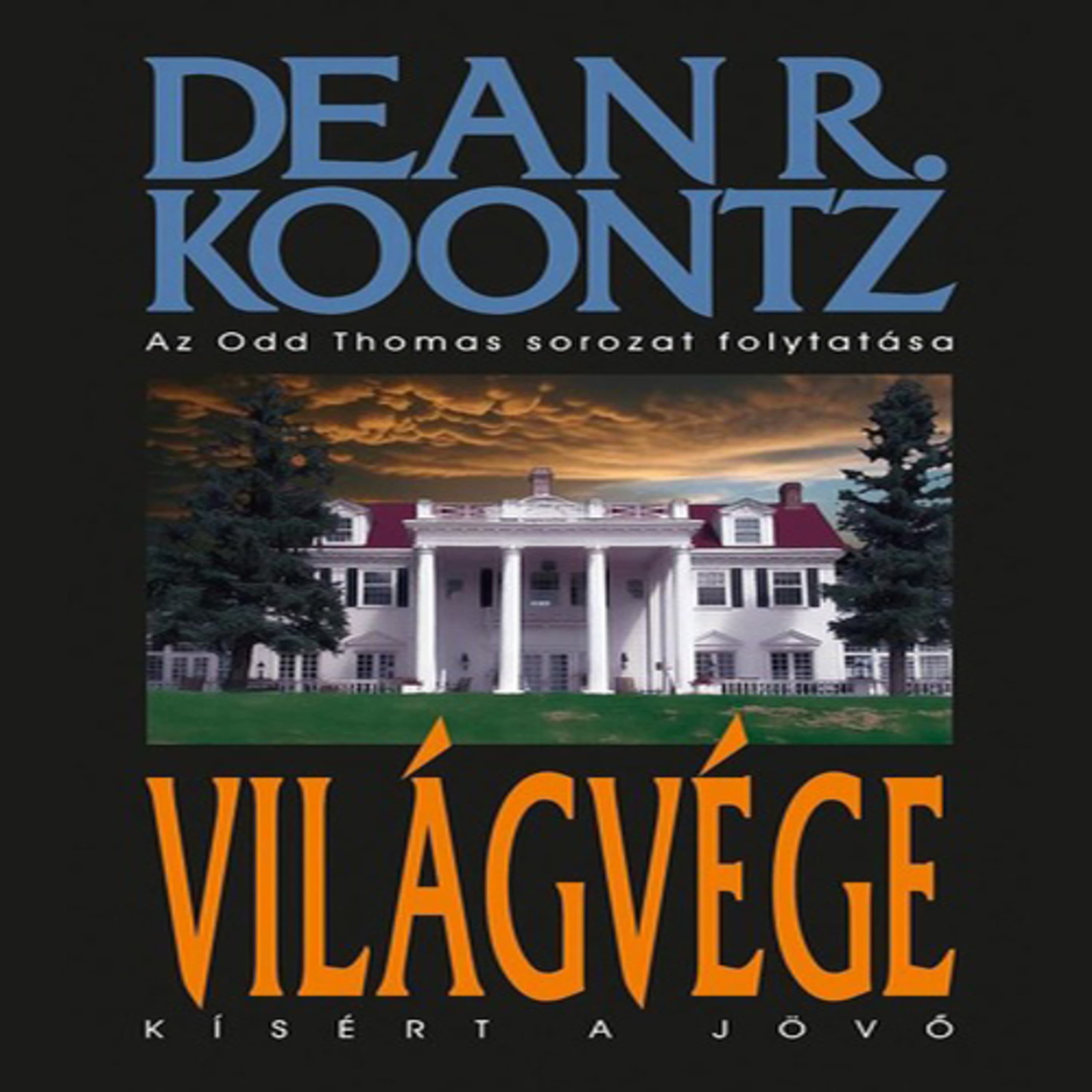 Dean R. Koontz - Világvége 5