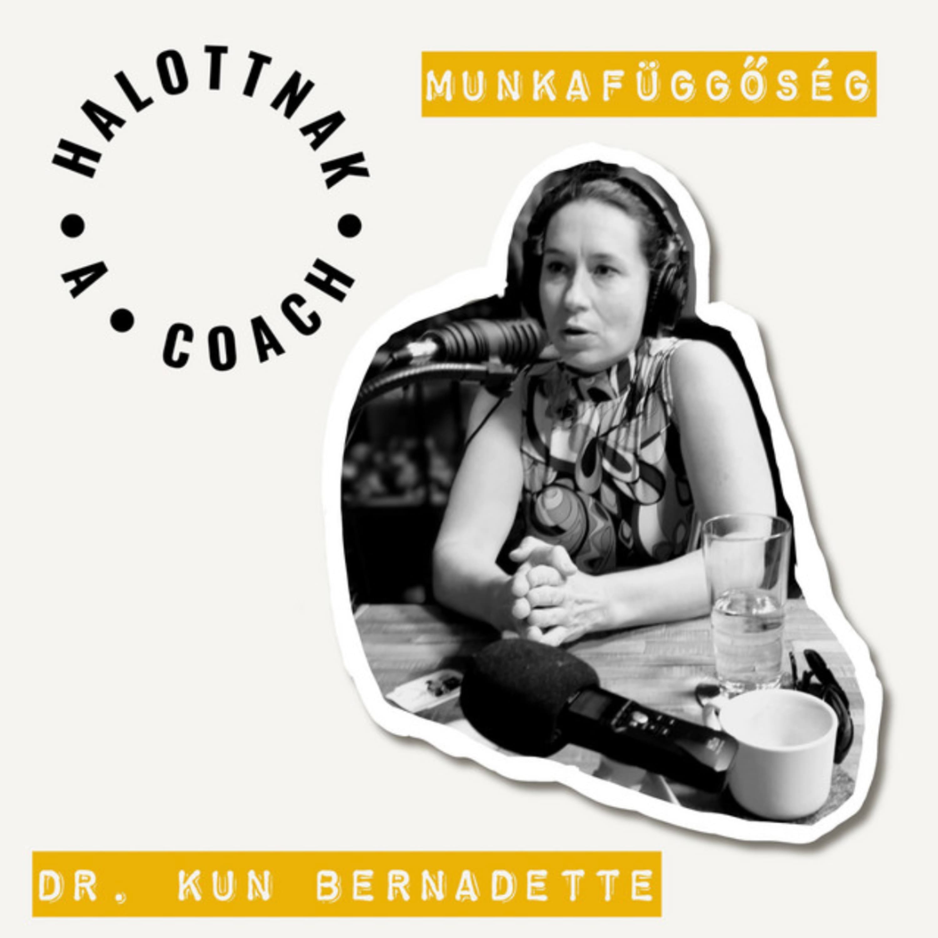 HAC142. munkafüggők - az önkizsákmányolás lélektana dr. Kun Bernadette-tel