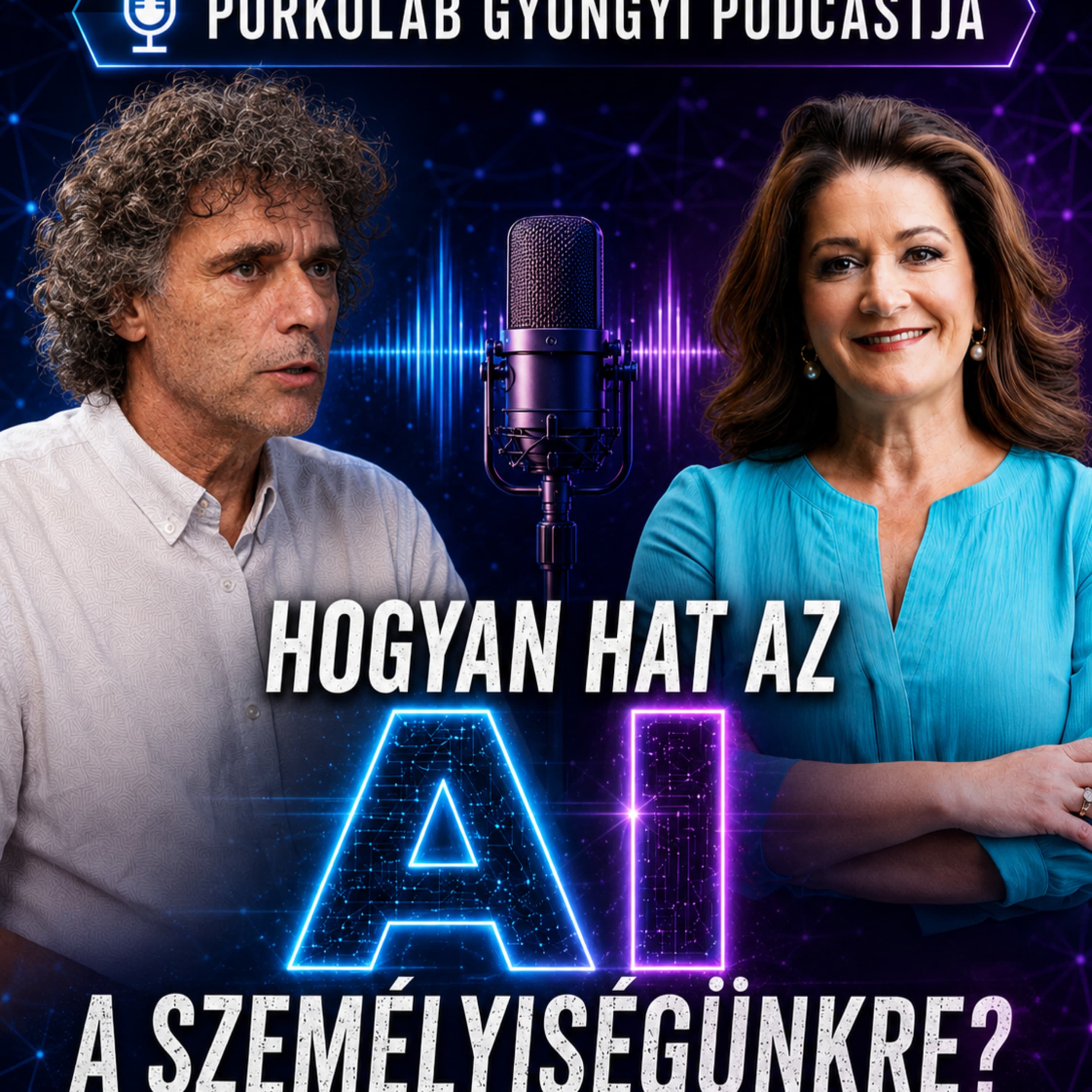 Hogyan hat az AI a személyiségünkre? - Villányi Balázs AI szakértő