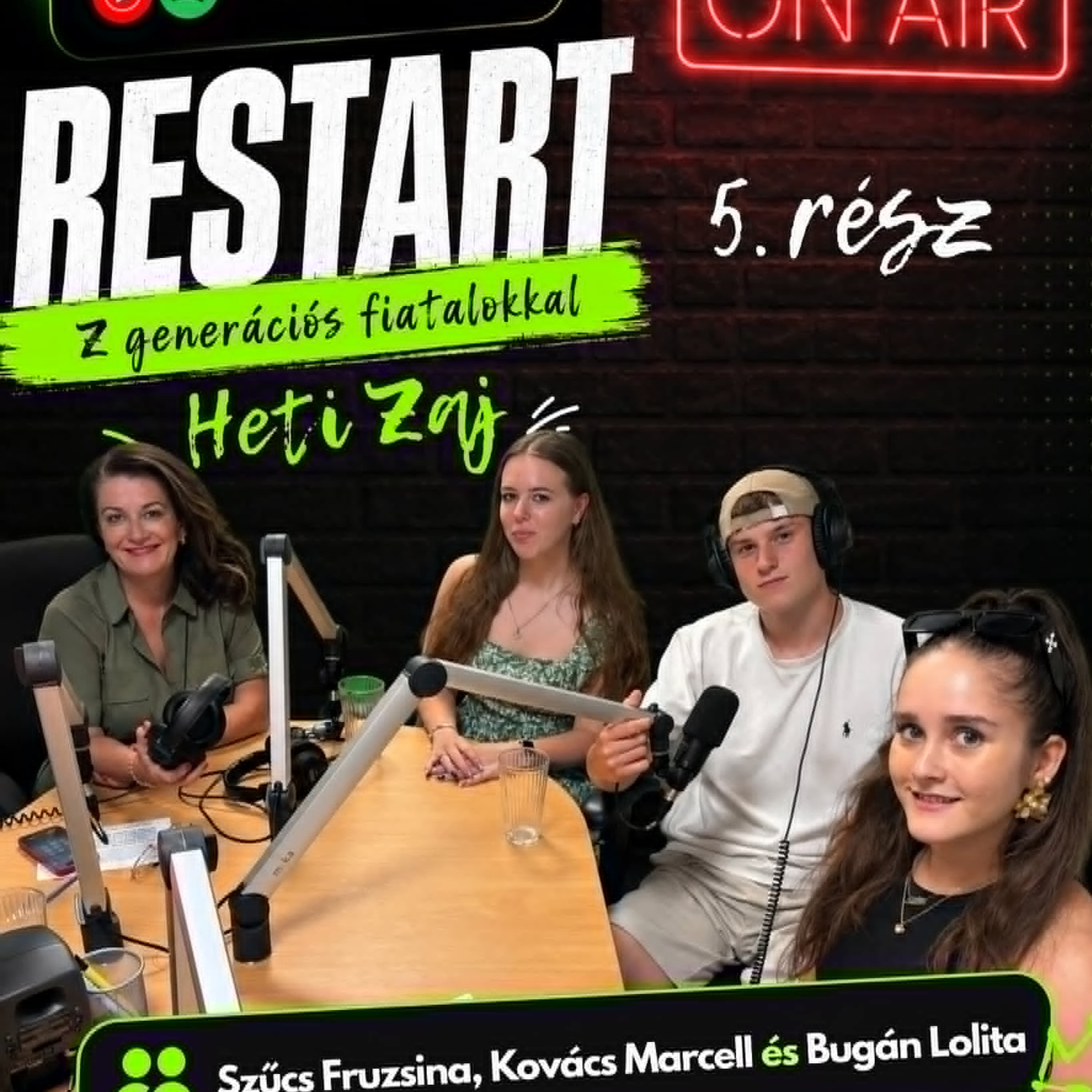 RESTART – beszélgetés a Z generációs fiatalokkal: Heti Zaj (5. rész)