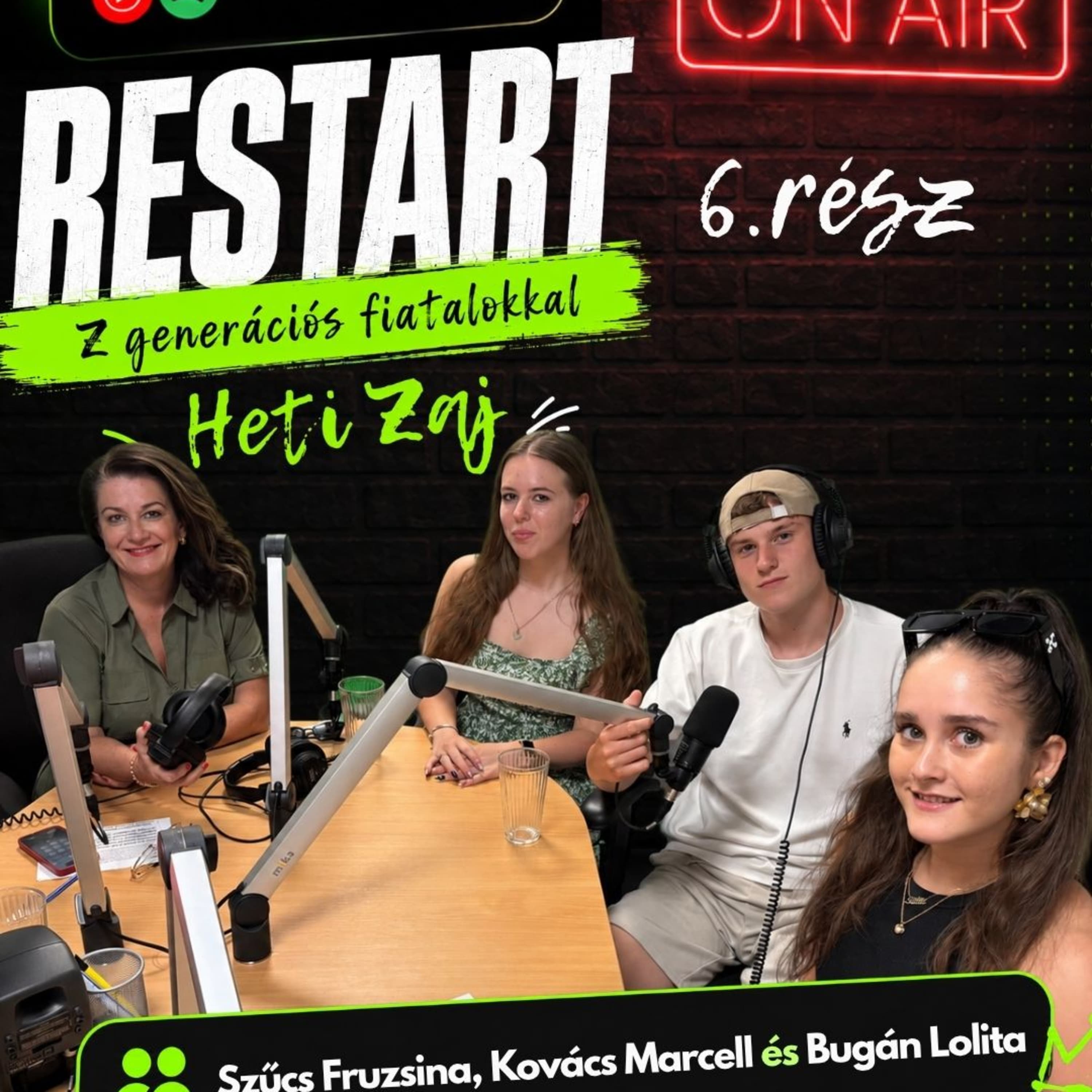 RESTART – beszélgetés a Z generációs fiatalokkal: Heti Zaj (6. rész)
