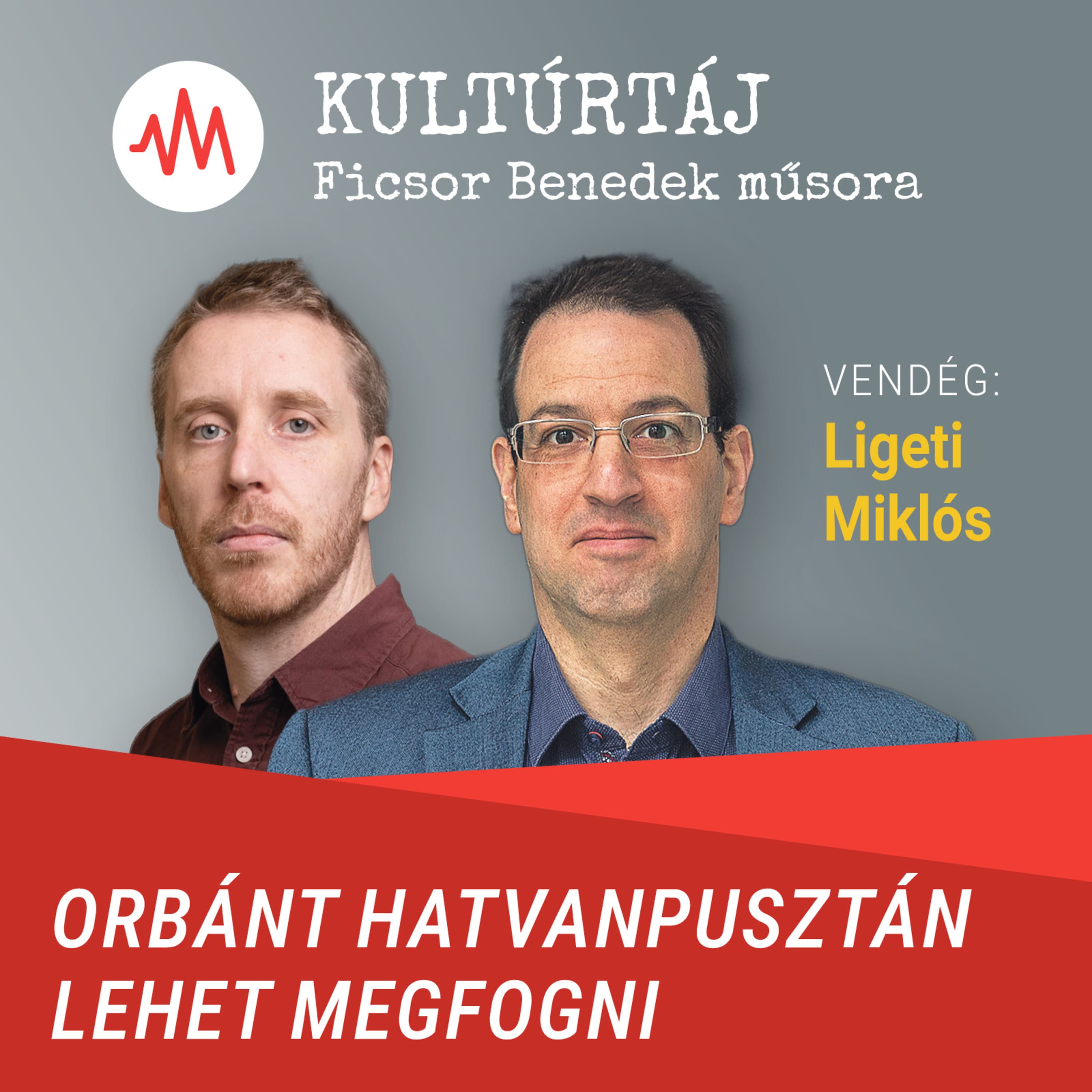 Ligeti Miklós: Ha Rákay Philip retteg, akkor a NER nem foglalta el a hatóságokat – Kultúrtáj