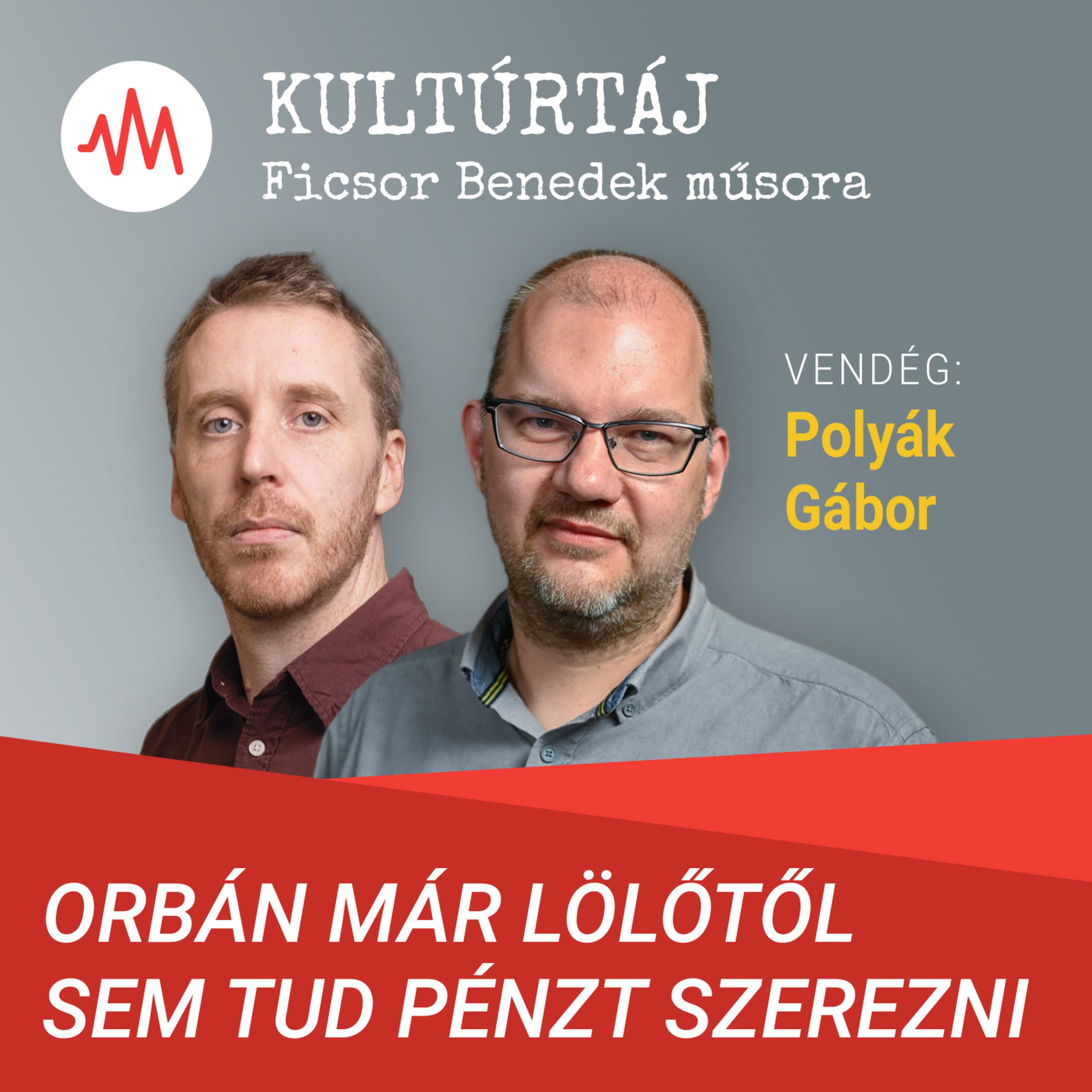Polyák Gábor: Remélem, Magyar Péternek van B terve is – Kultúrtáj