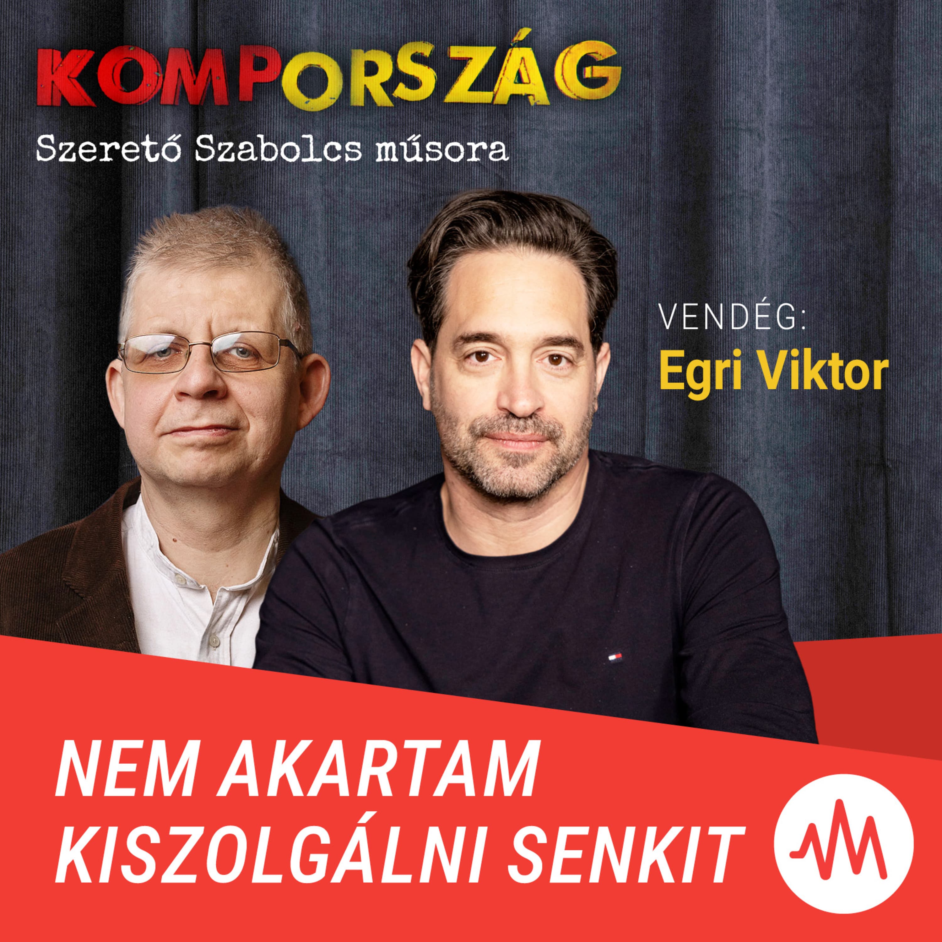 Egri Viktor: Nem bátorságnak éltem meg, hogy kimondtam a véleményemet – Kompország