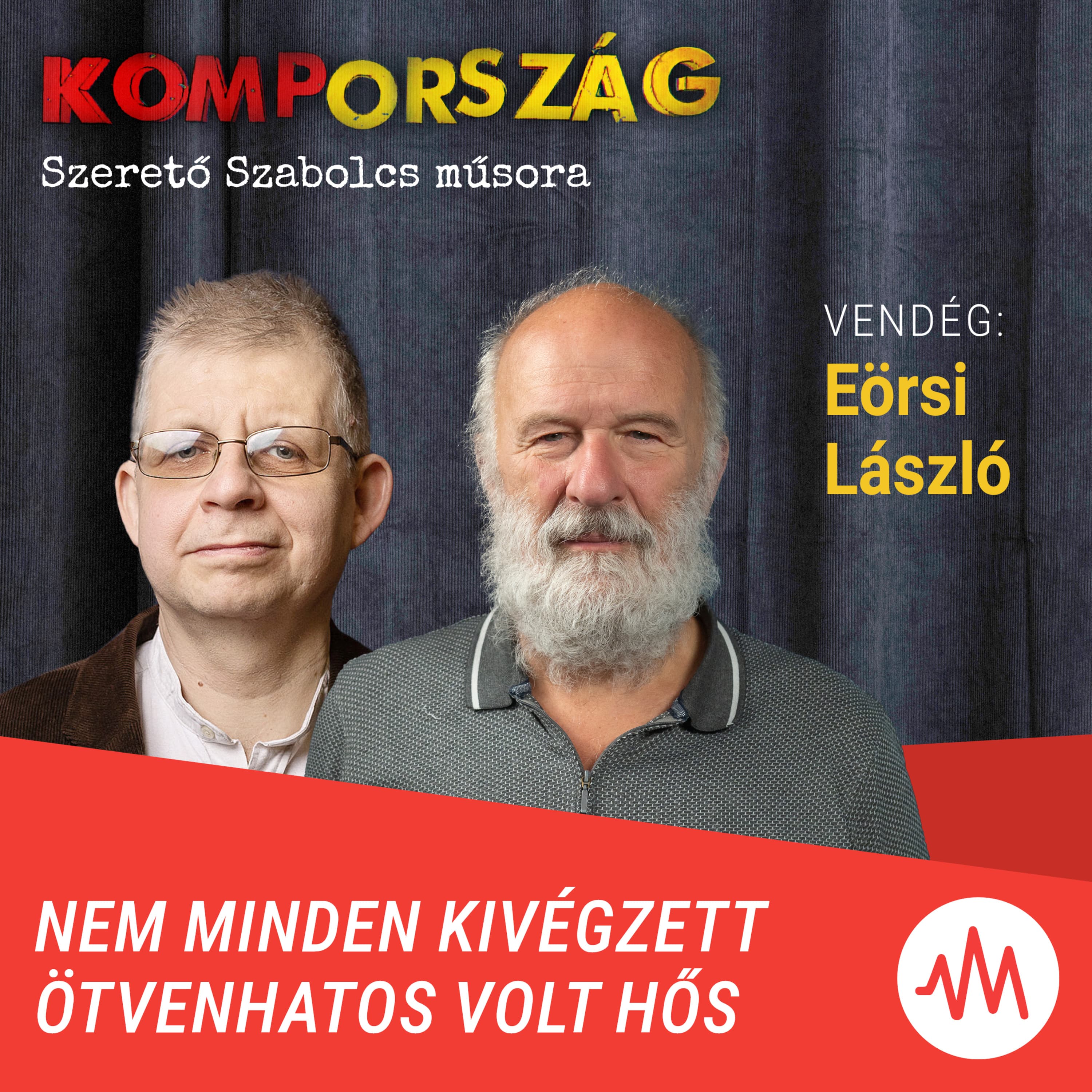 Eörsi László: Az SZDSZ átengedte 1956 emlékezetét a jobboldalnak – Kompország