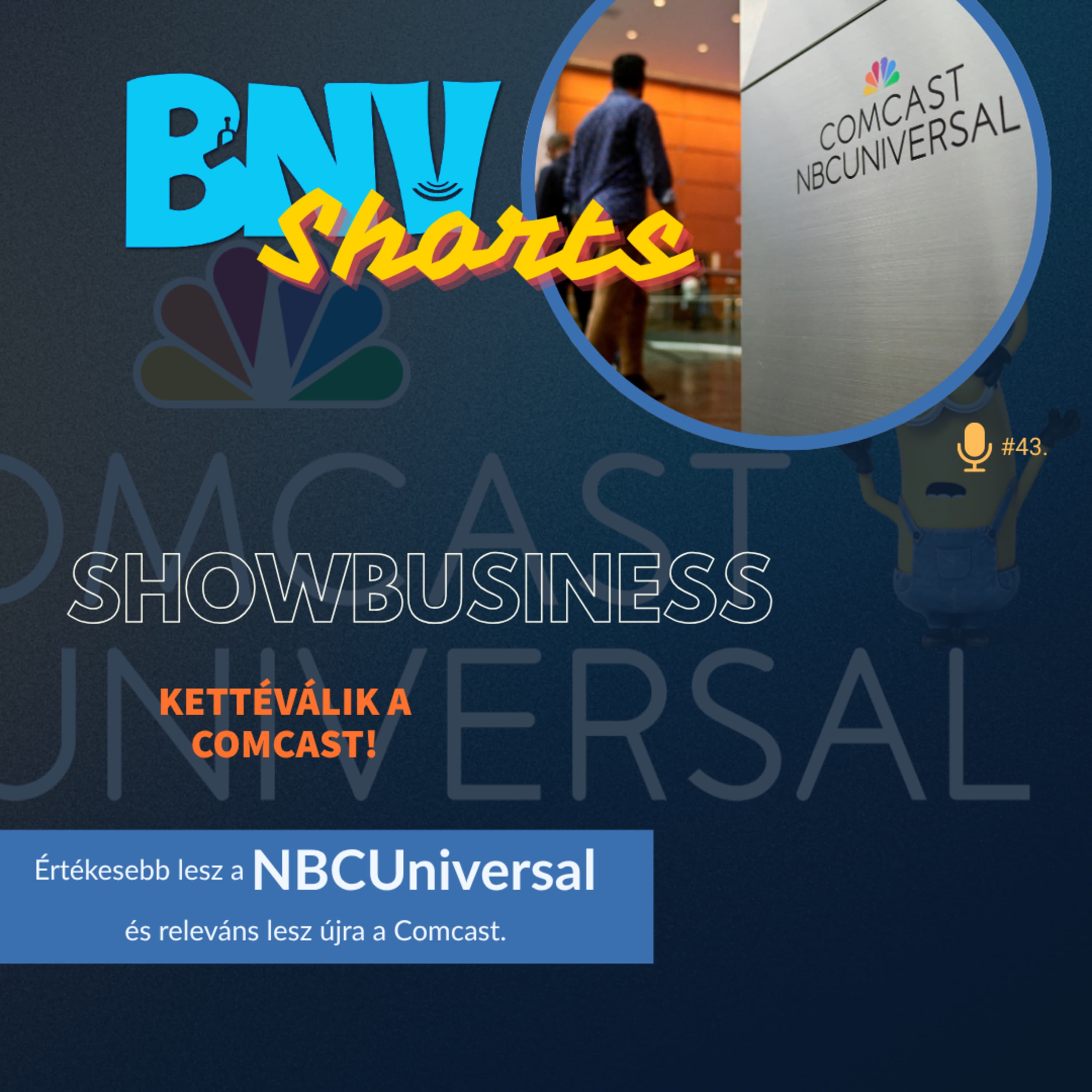 Hollywood új korszak előtt? - A Comcast ketté válik, Anglia lelassíthatja a Paramount üzletét (BNV Shorts #43.)