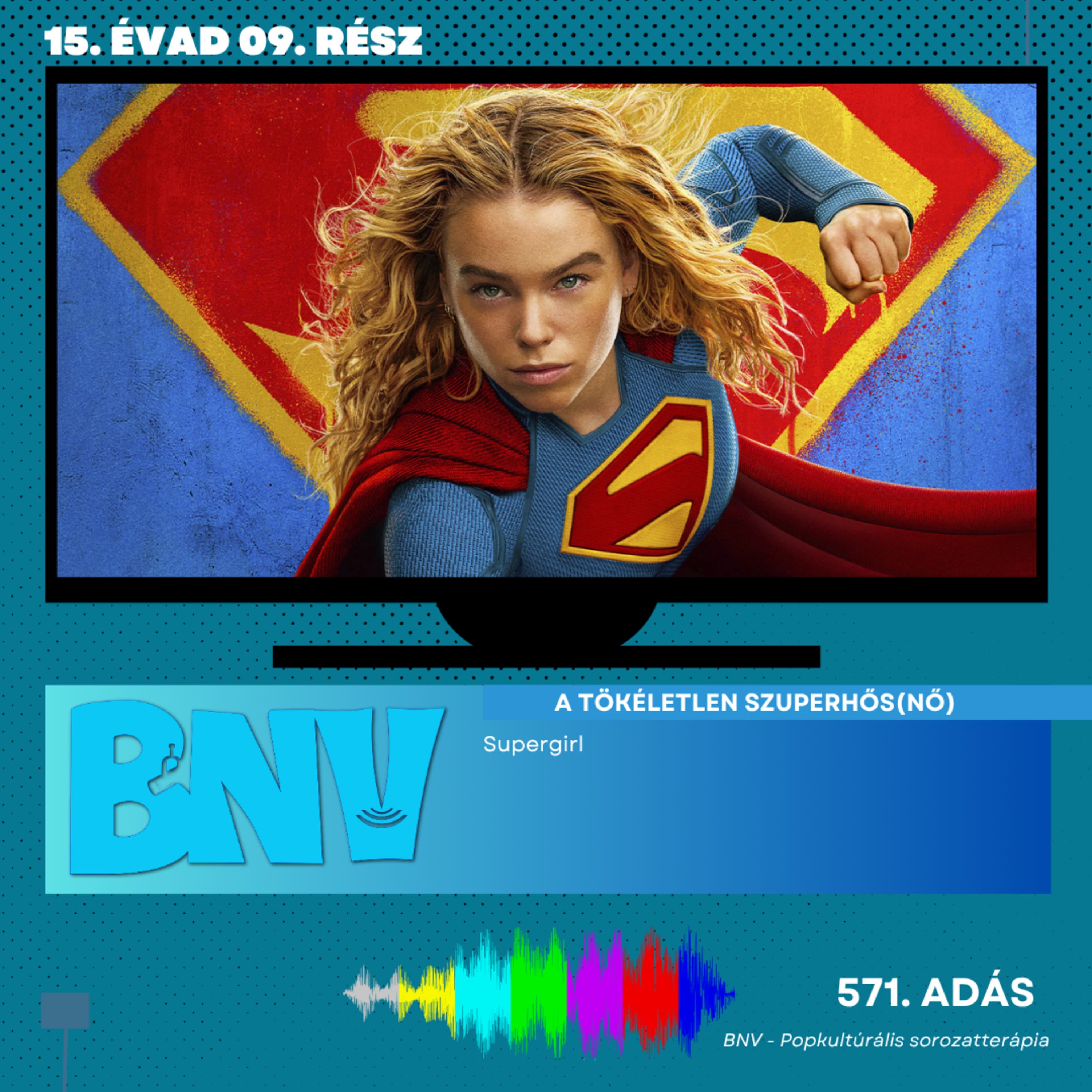 Supergirl (2026): Supergirl és a trauma ára | Popkulturális sorozatterápia (BNV #571.)