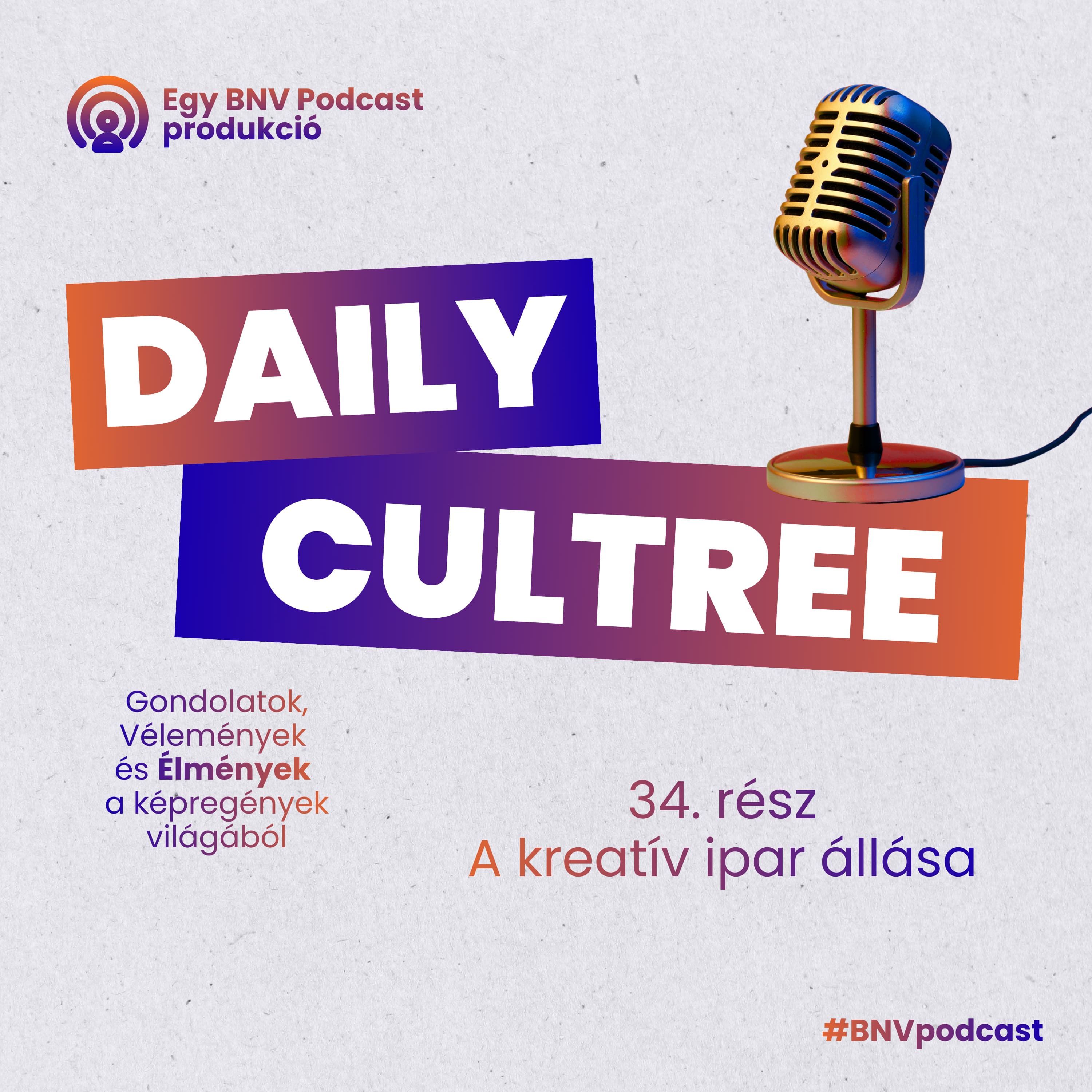 A kreatív ipar állás (Daily Cultree #034.)