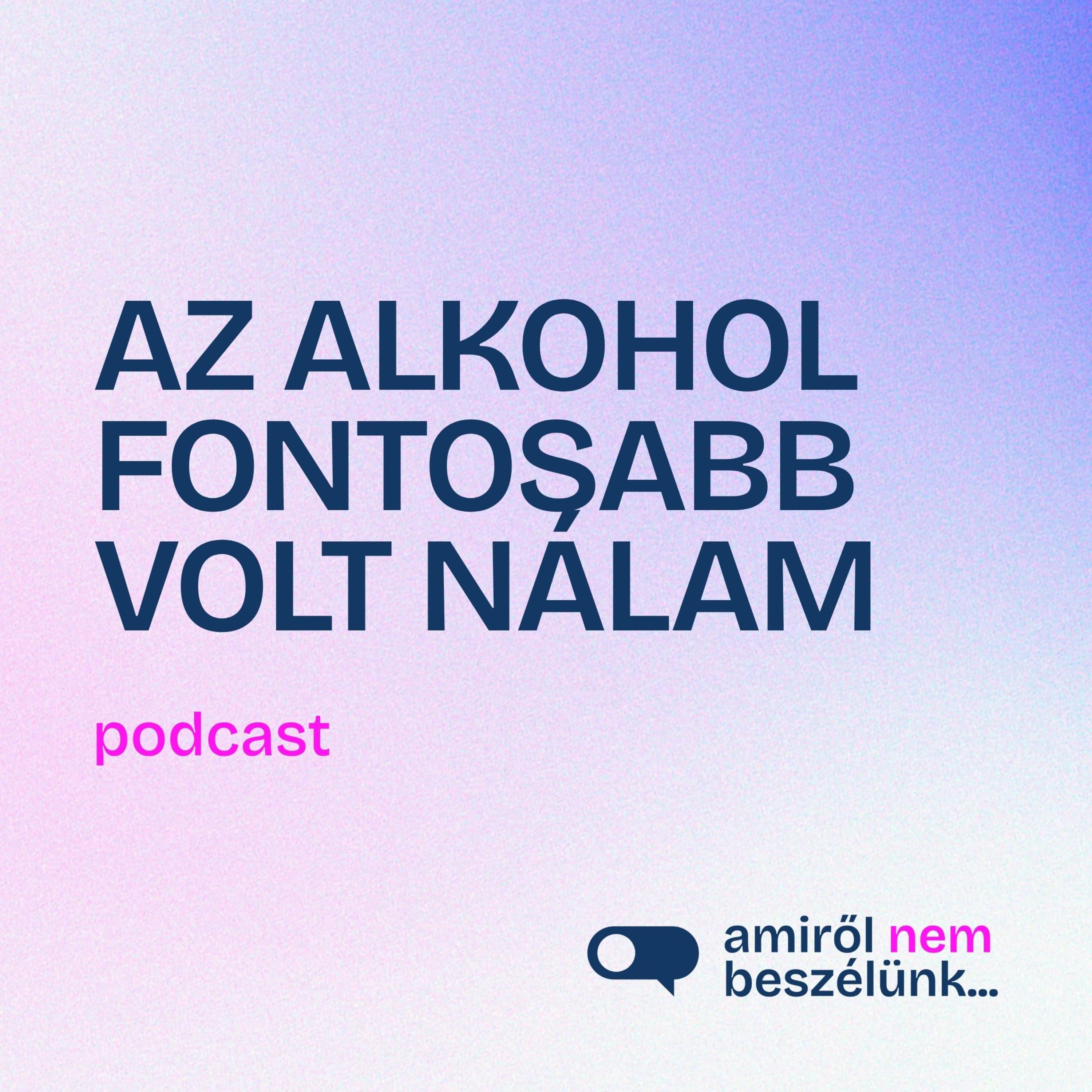 Túl korán jött felelősség: gyermekkor egy alkoholista anyával | Amiről nem beszélünk… podcast: TRAUMA/VÁLASZ