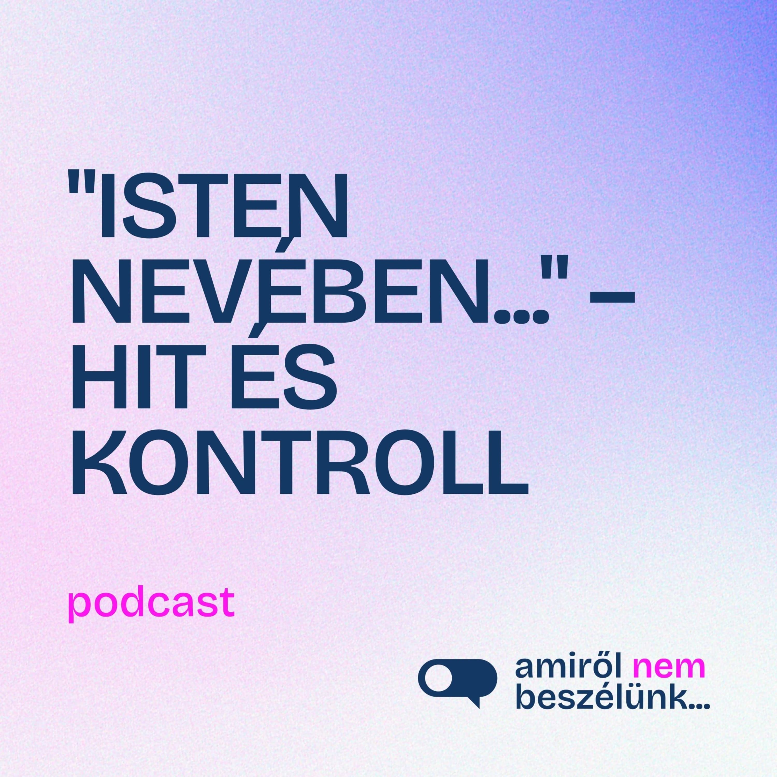 Toxikus spiritualitás | Amiről nem beszélünk… podcast