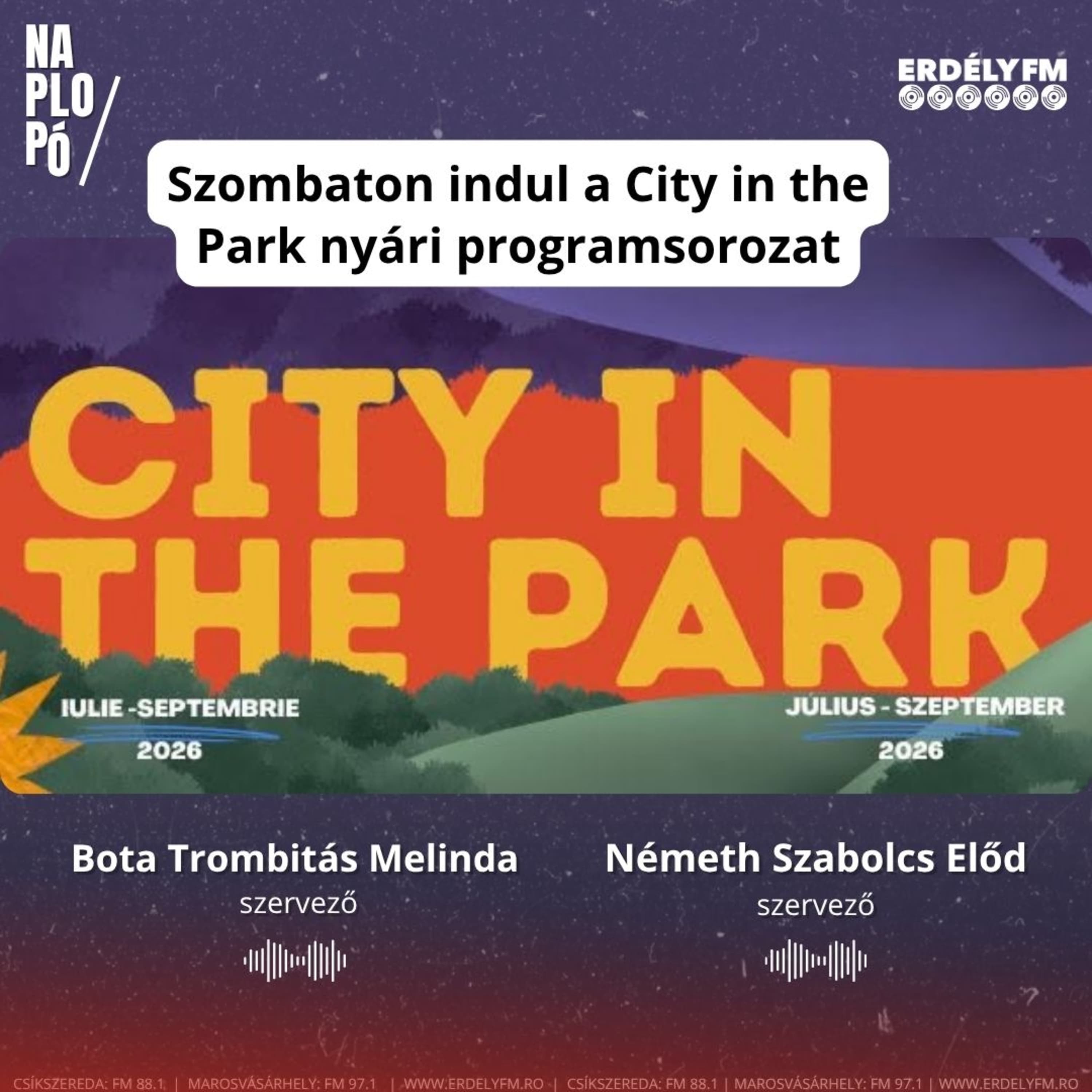 Szombaton indul a City in the Park nyári programsorozat