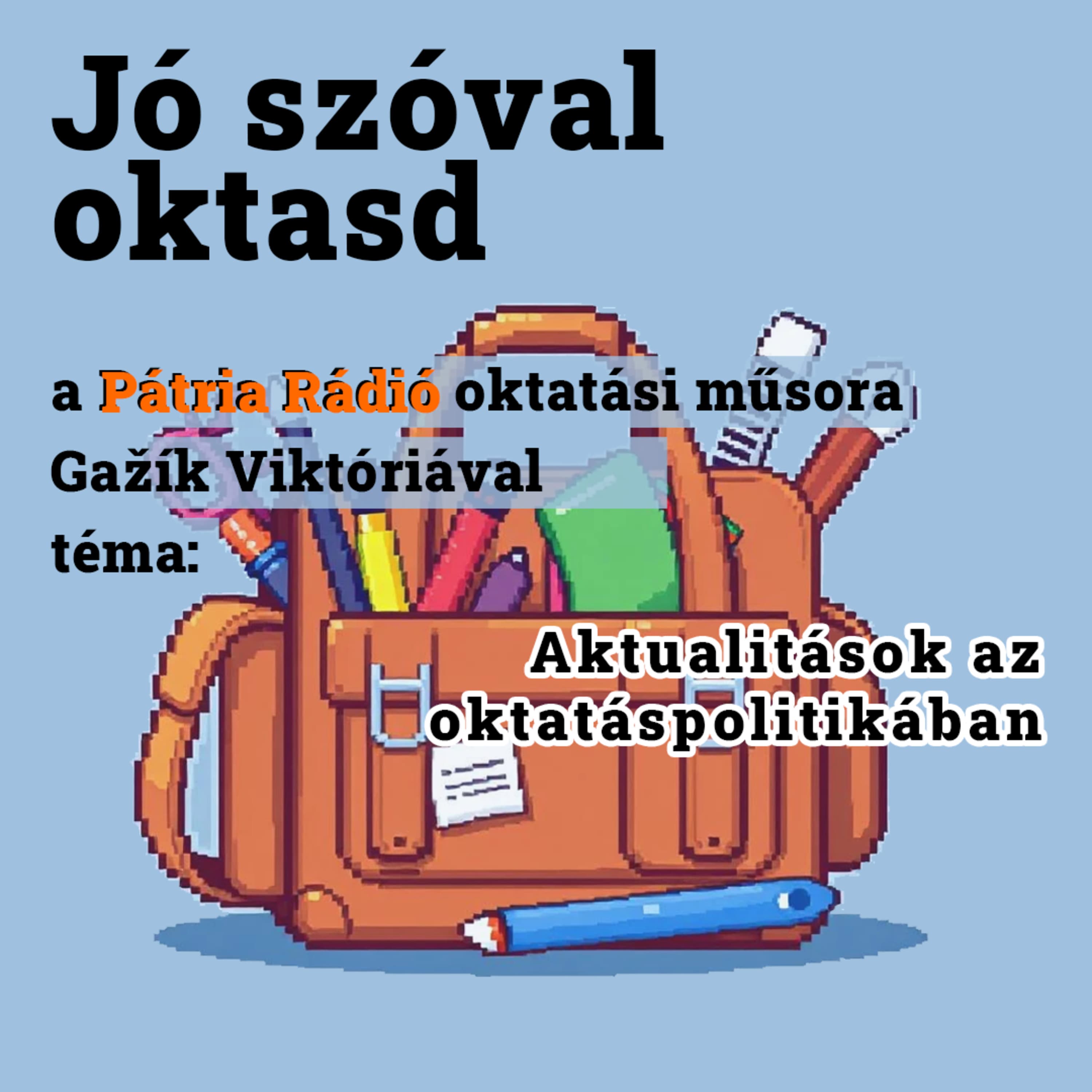 Jó szóval oktasd #33 | A szlovákiai magyar közoktatás garanciája: nemzetiségi törvény vagy a 245-ös bővítése?