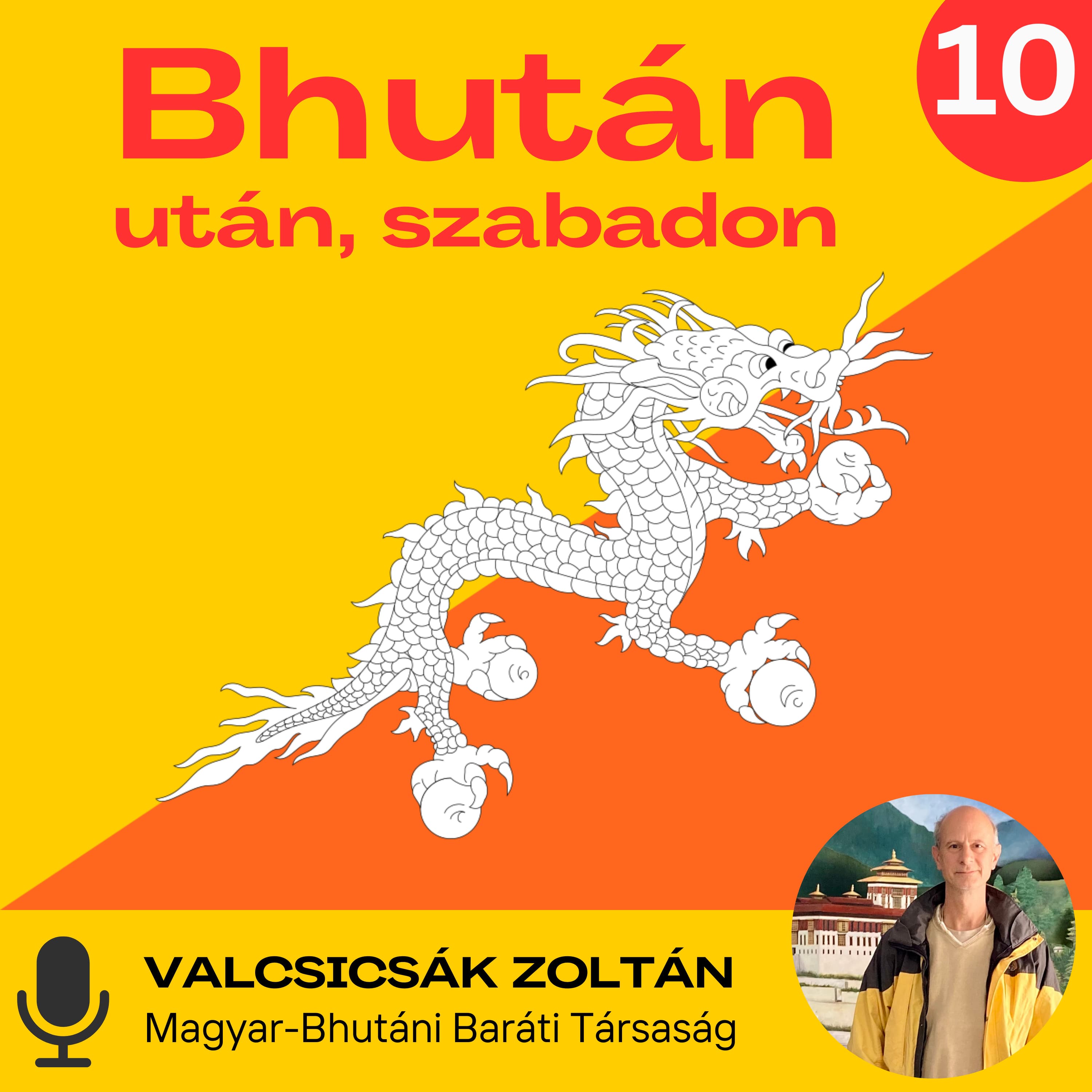 #10 Gelephu Mindfulness City: Vissza a jövőbe. Bhután legújabb futurisztikus kezdeményezése