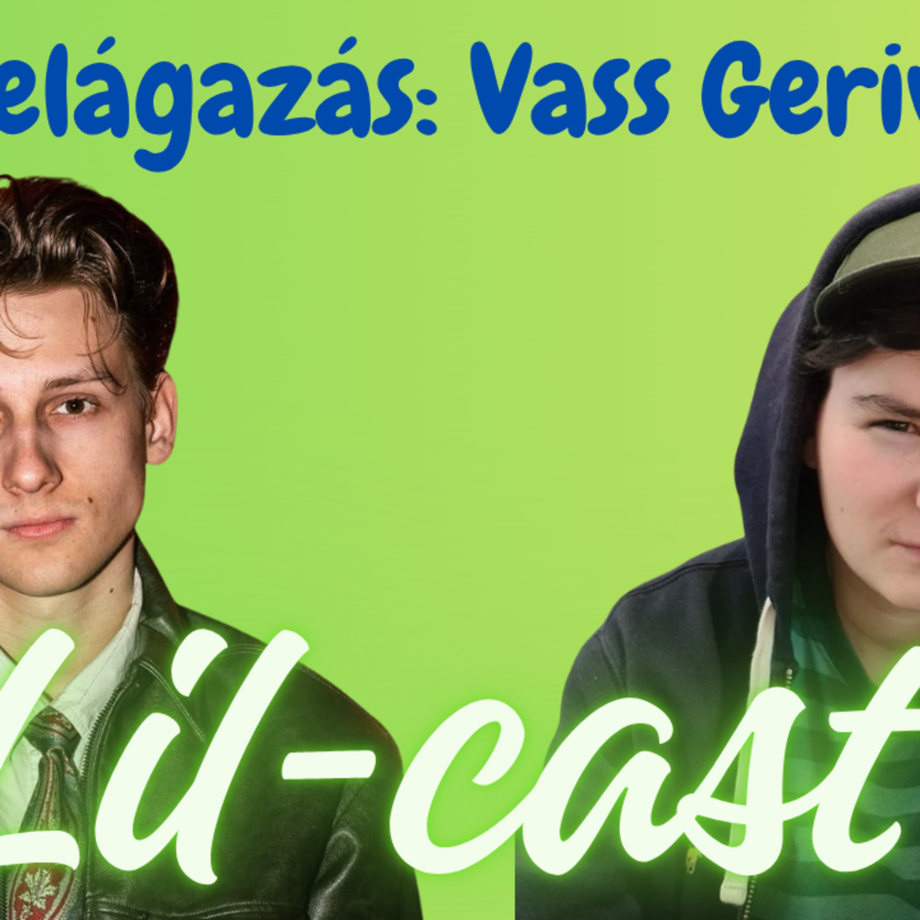 Lil-cast: "Ne aggódj, jó lesz!"- Útelágazás Vass Gerivel - lc#03 spp#194