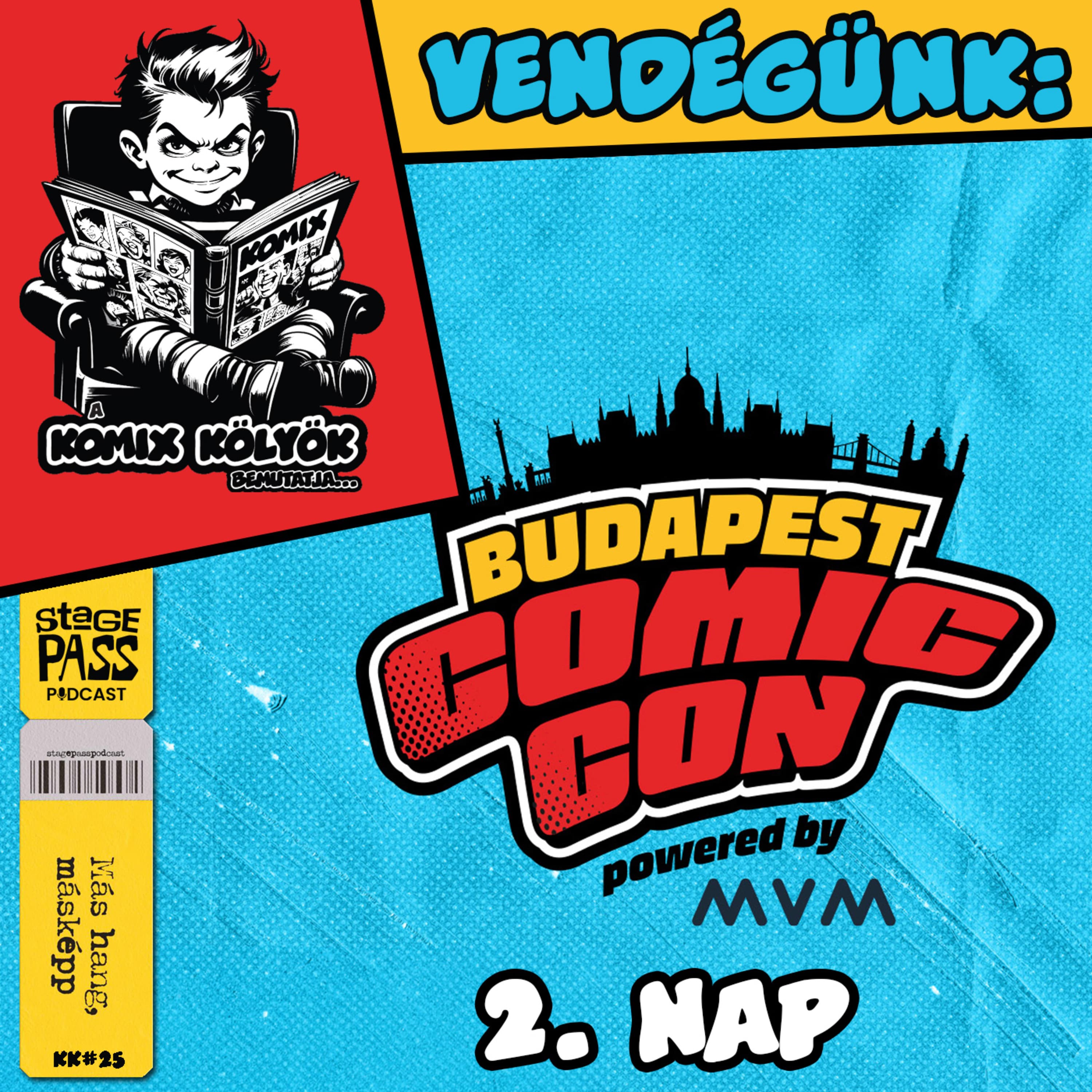 Komix Kölyök bemutatja: Budapest Comic Con 2026 - III. rész, 2. nap kk#25 spp#196