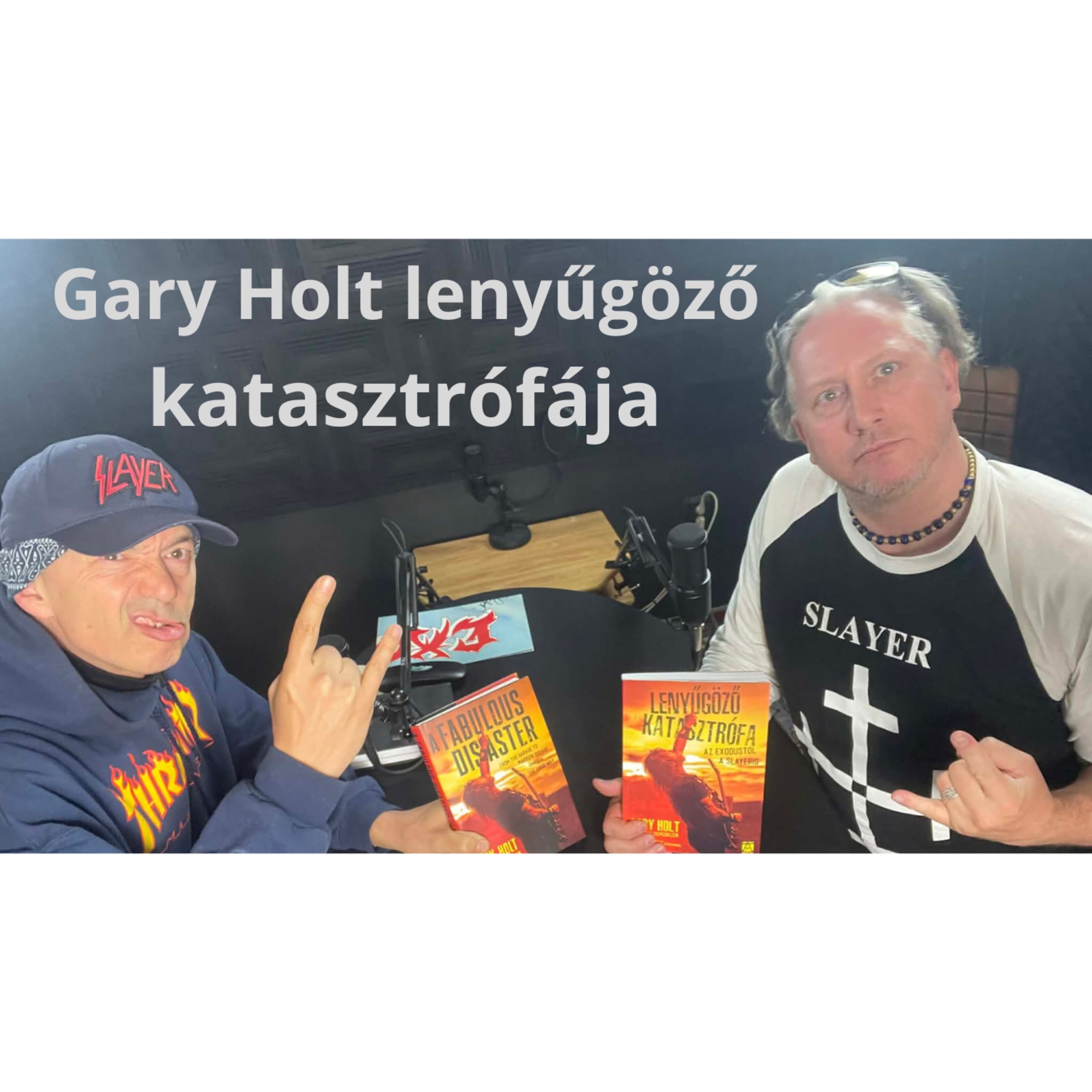 Gary Holt lenyűgöző katasztrófája és a párhuzamos magyar thrash metal univerzum - kk#14 spp#197