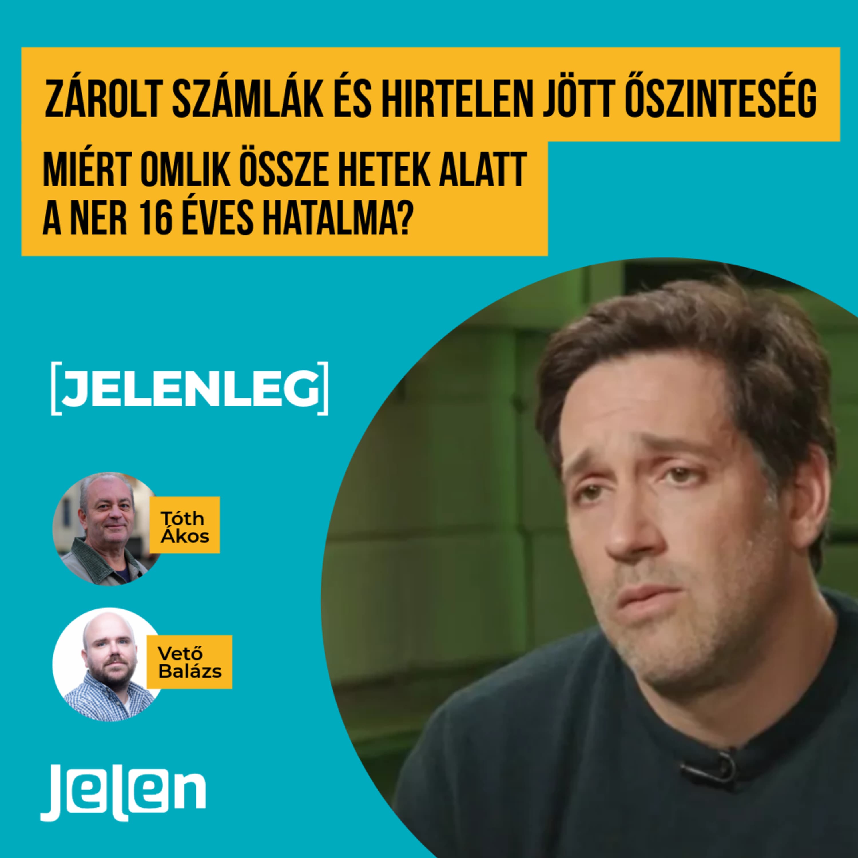 Zárolt számlák és hirtelen jött őszinteség: Miért omlik össze hetek alatt a NER 16 éves hatalma?