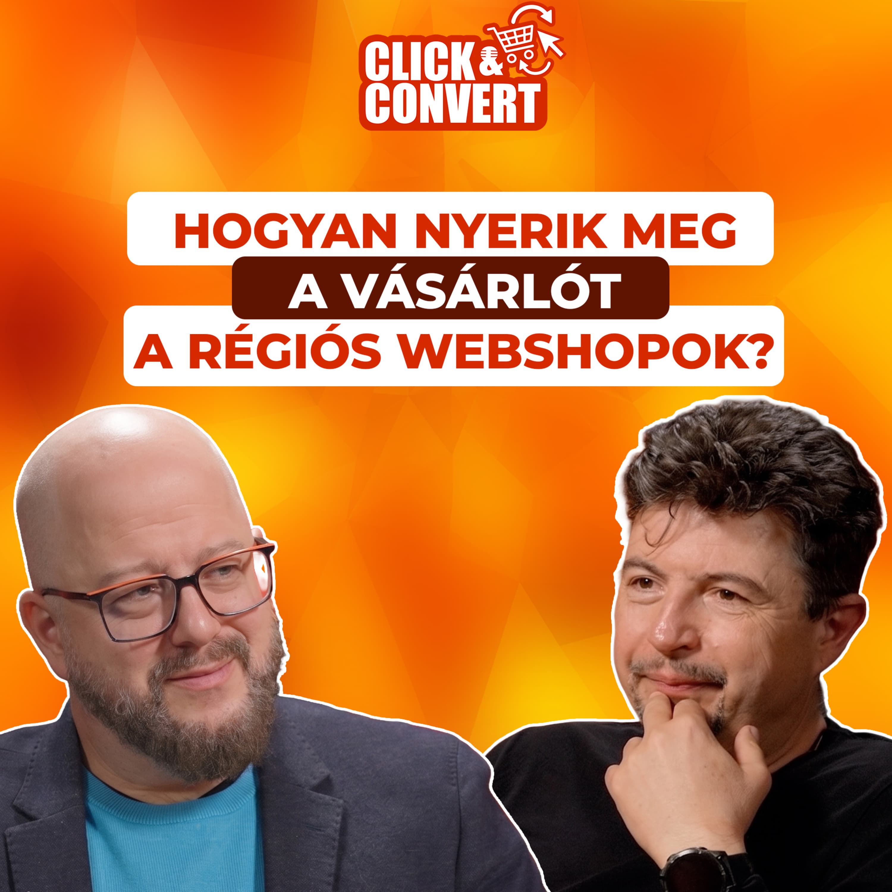 Click&Convert - EP10: Csehek Vs. Magyarok: Miért verik a csehek a magyar e-kereskedelmet?
