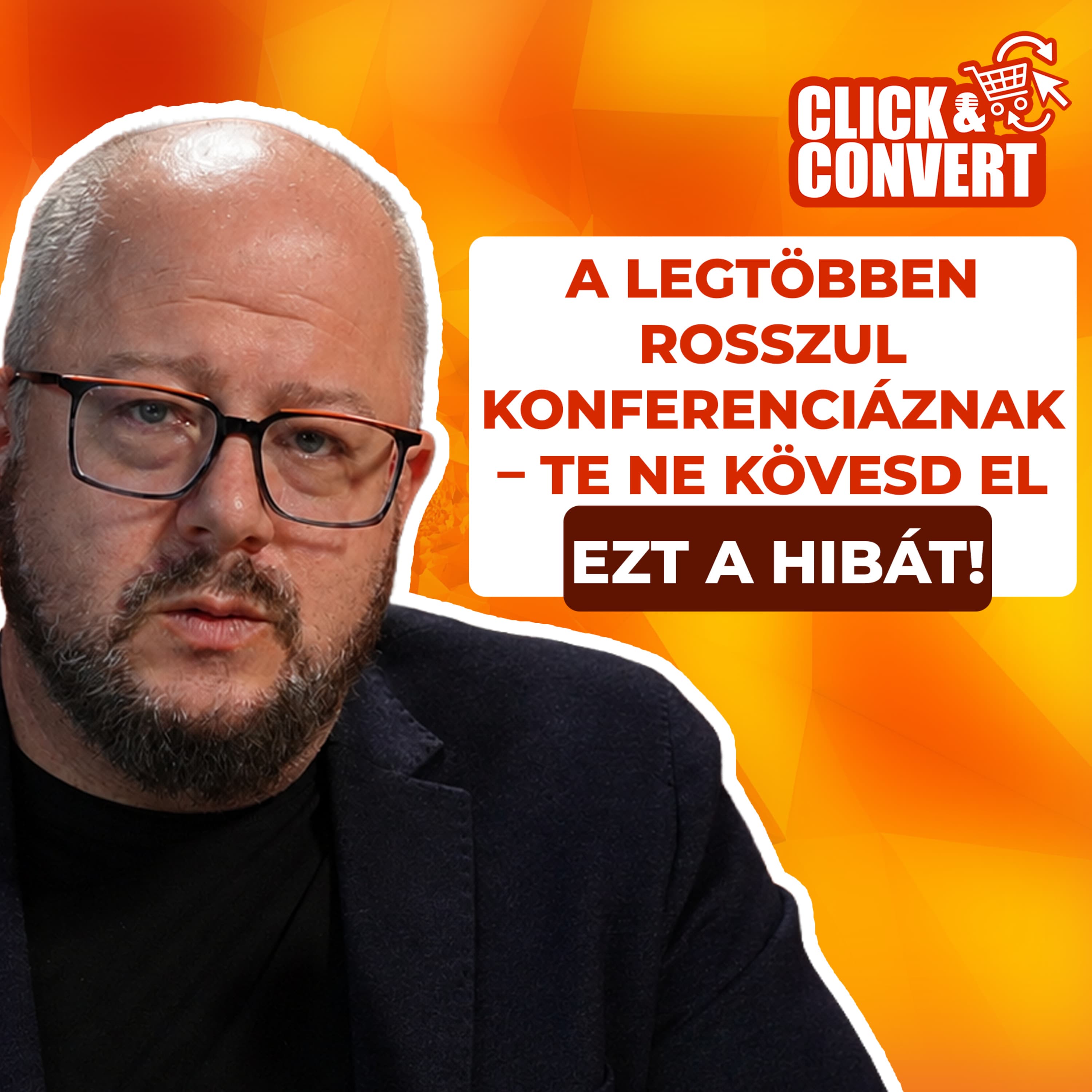 EP14 - Konferenciára mész? Ezeket a lépéseket ne hagyd ki! | Kobza András