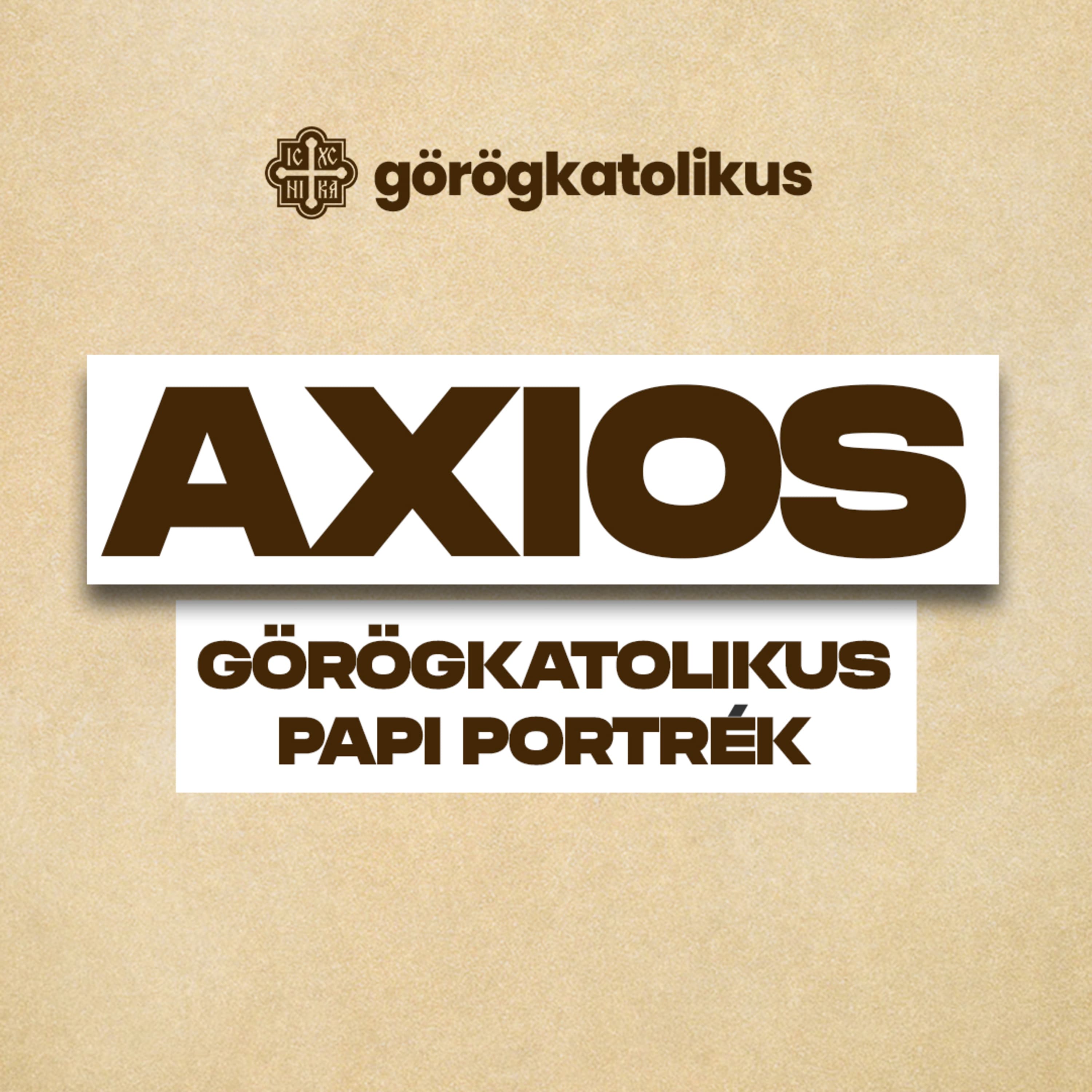 Axios | Görögkatolikus papi portrék - 01 - Szabó Bernát Sándor atya
