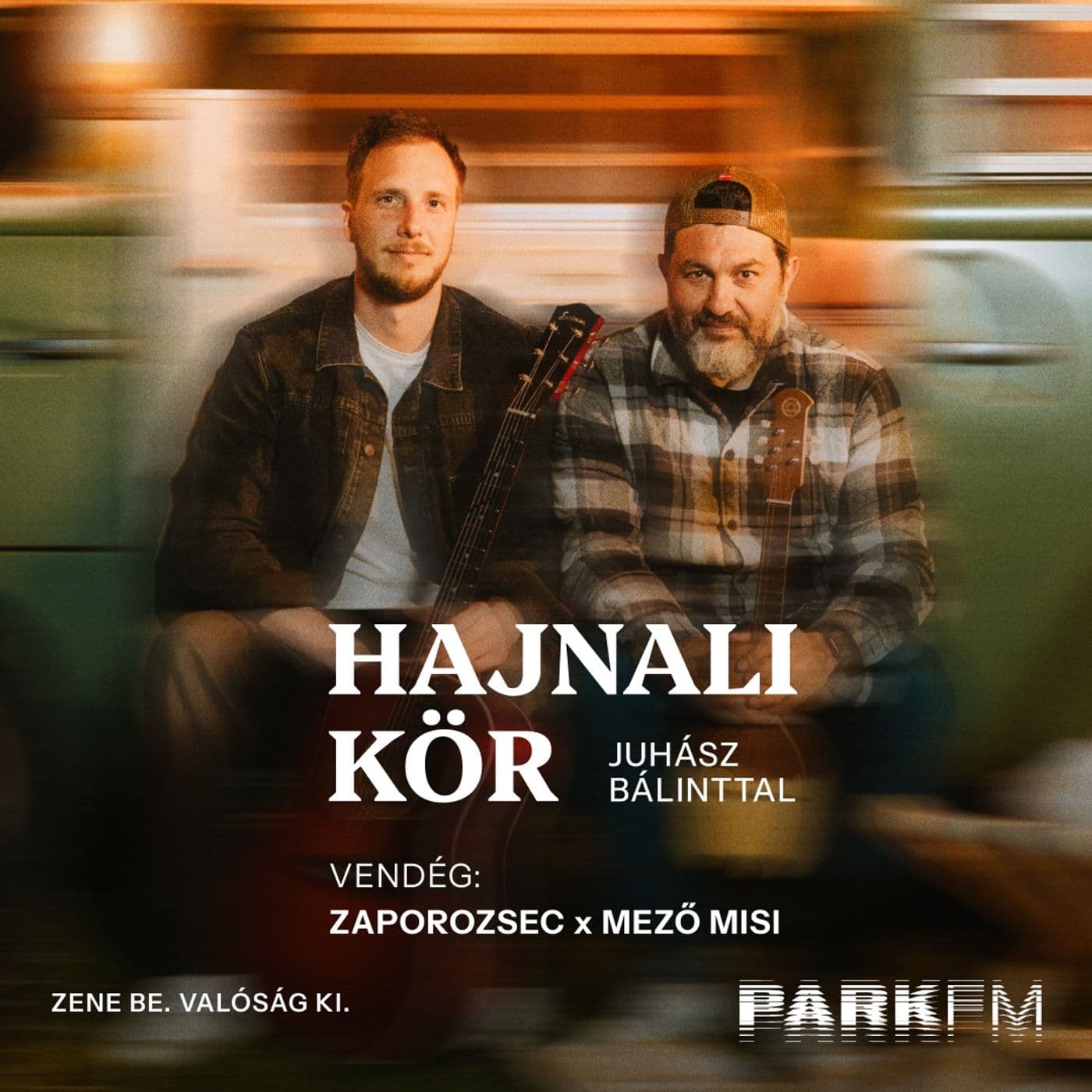 Zaporozsec x Mező Misi: Nagyon más lesz egy dal élete, mint amit tervezünk | Park FM – Hajnali Kör