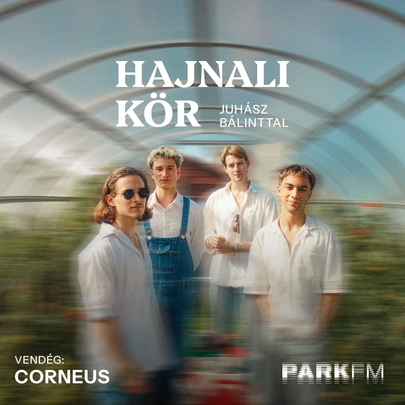 Corneus: A próbatermünk lett a második otthonunk | Park FM – Hajnali Kör