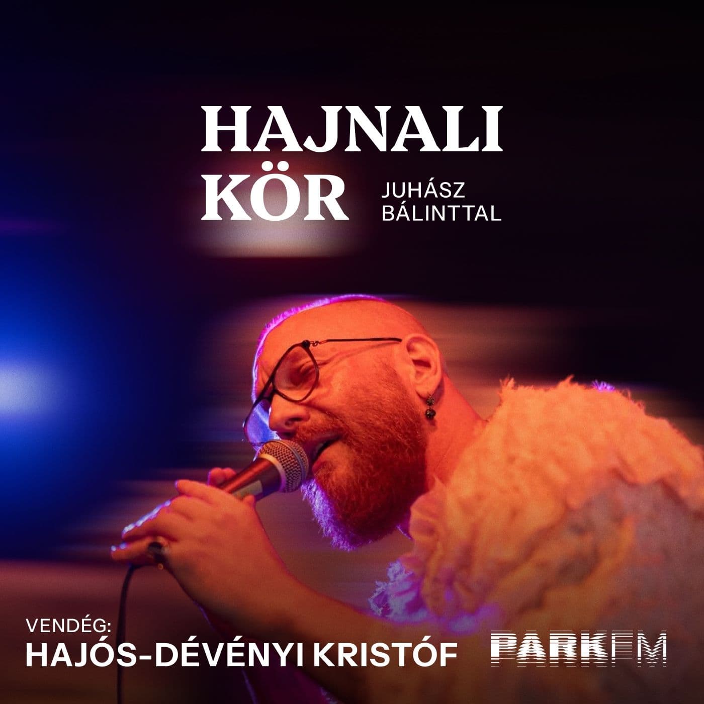 Hajós-Dévényi Kristóf: Magyarországról egészen a BBC hullámhosszáig jutottam | Park FM – Hajnali Kör
