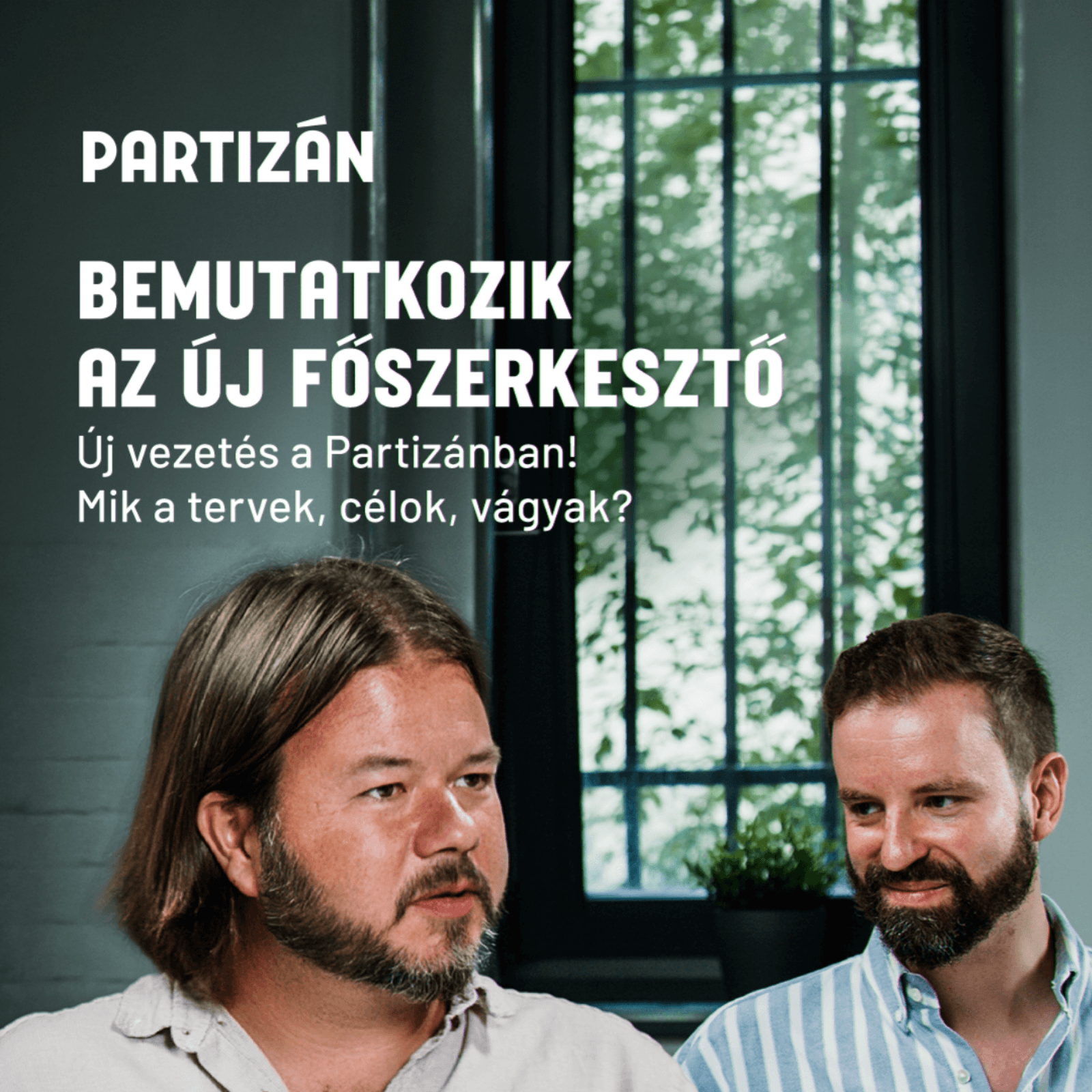 Főszerkesztőváltás a Partizánon | Földiák Vince és Gulyás Márton